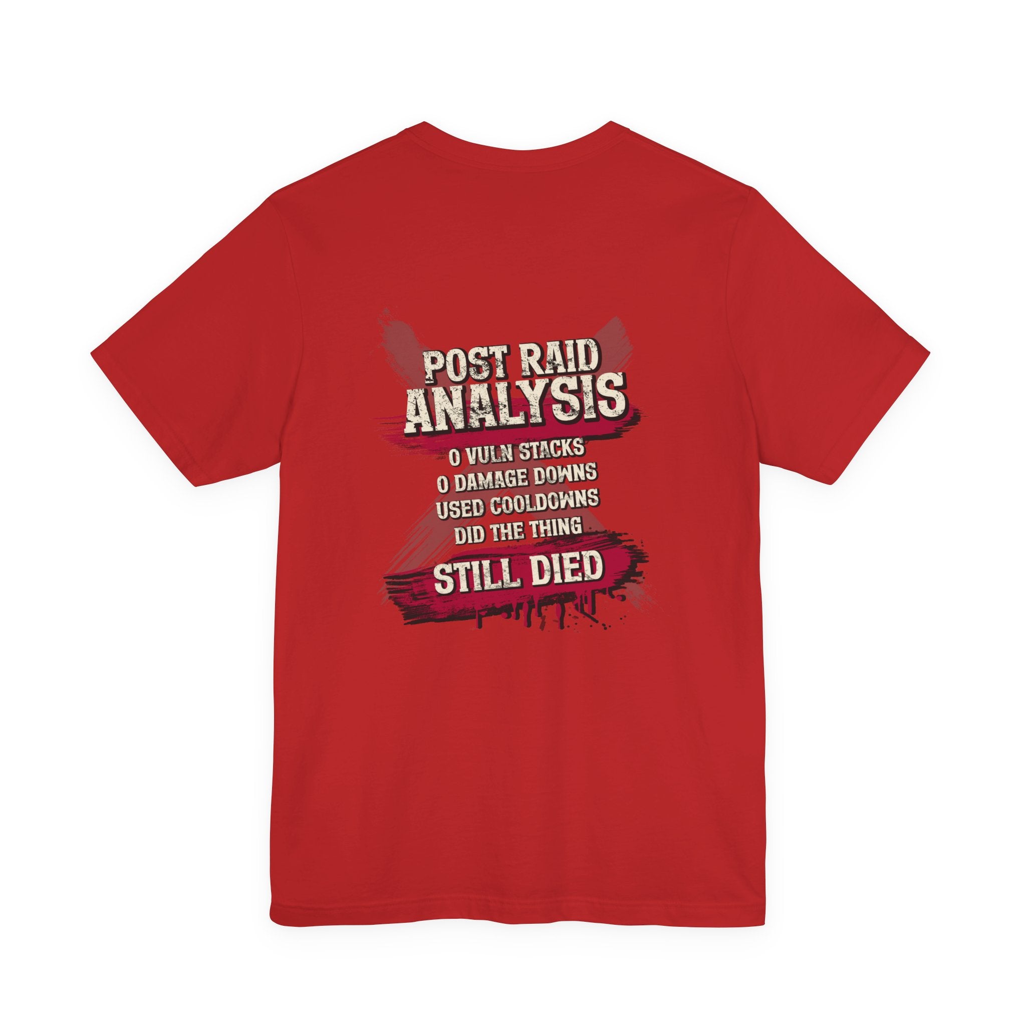 Did Mechanics, Still Died | Funny MMO & Raid Shirt