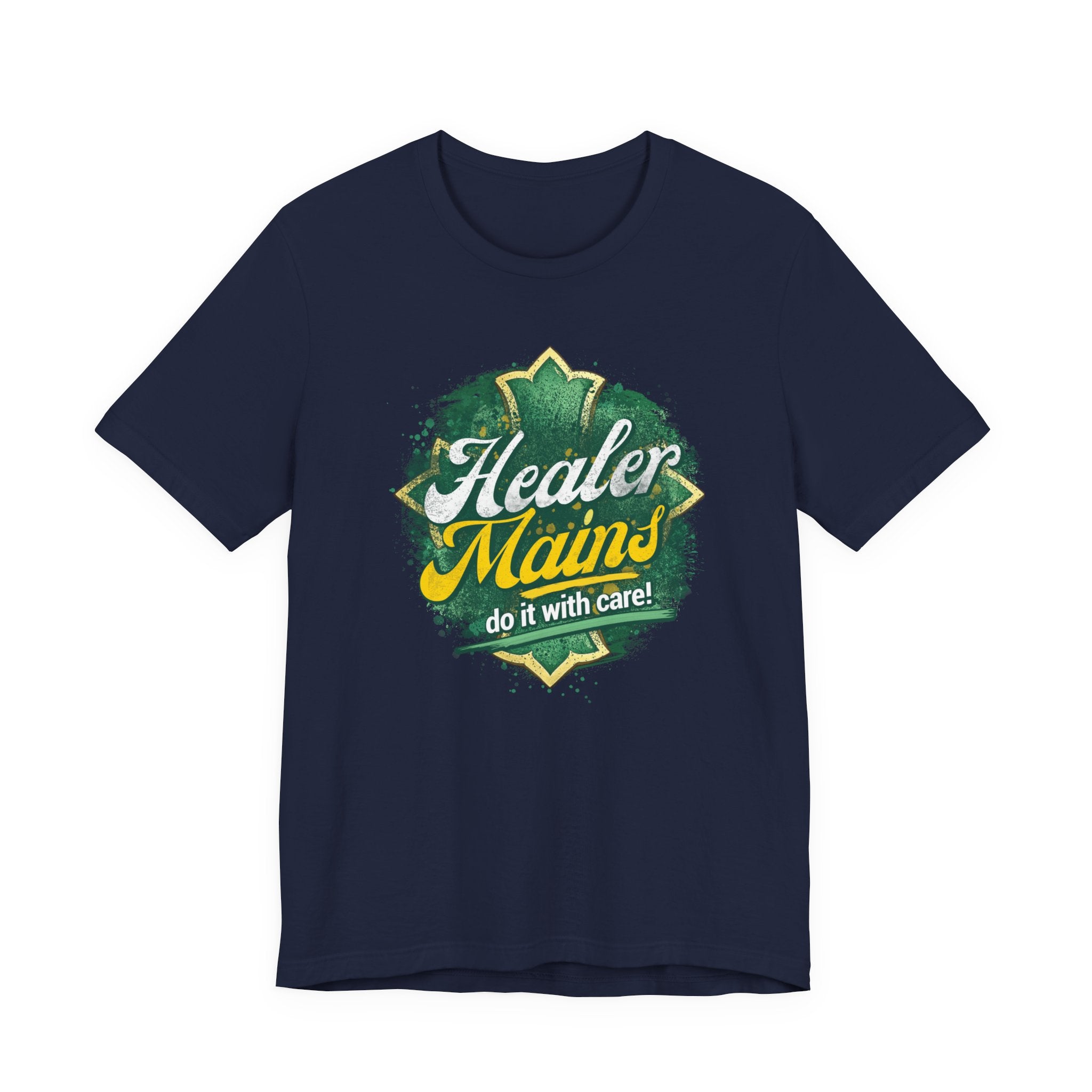 Healer Mains T-Shirt – “Do It With Care” Gamer Healer Tee
