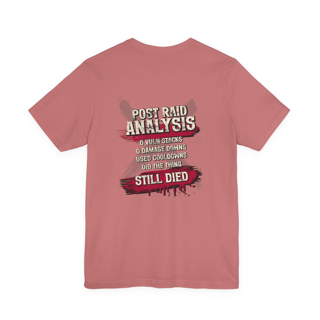 Did Mechanics, Still Died | Funny MMO & Raid Shirt