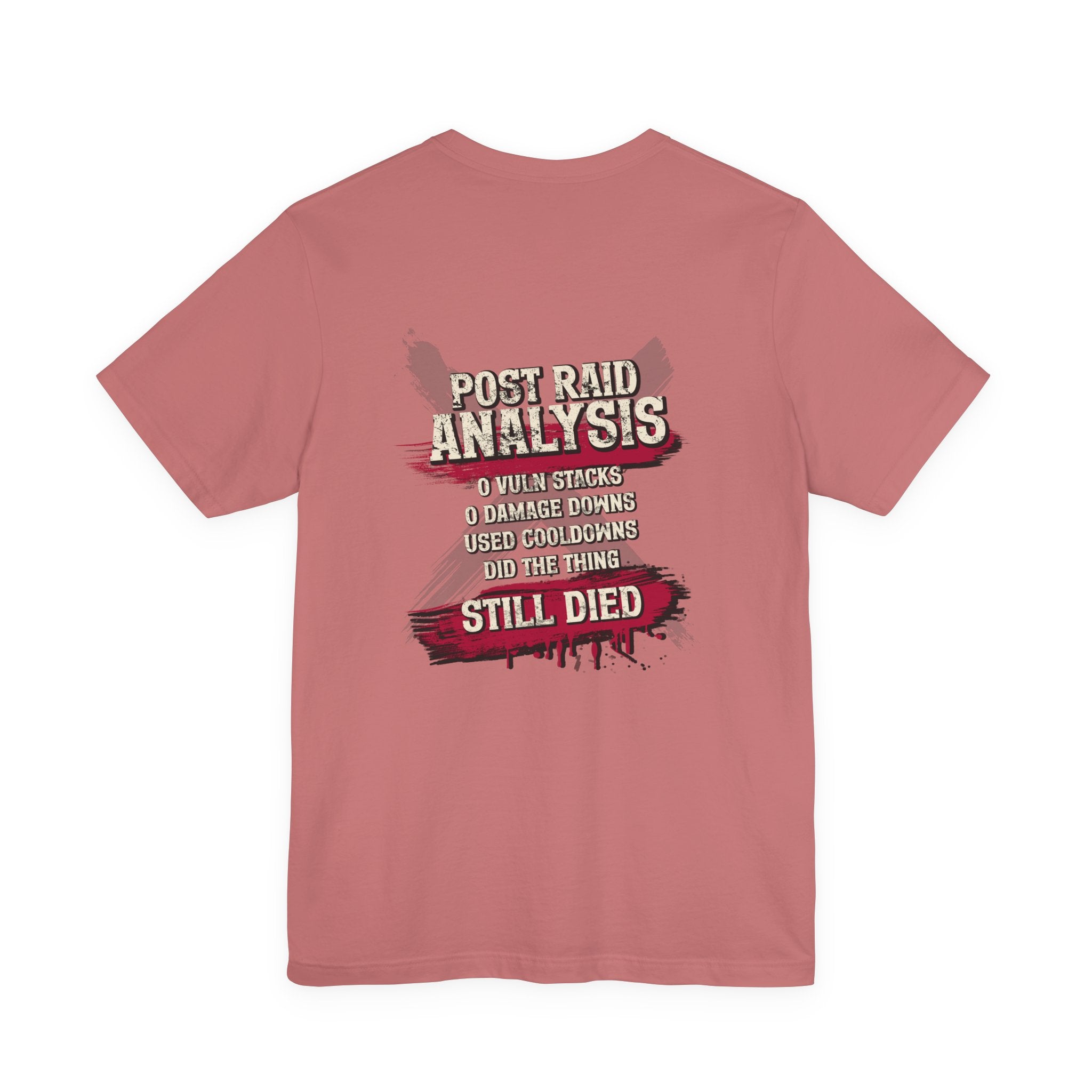 Did Mechanics, Still Died | Funny MMO & Raid Shirt