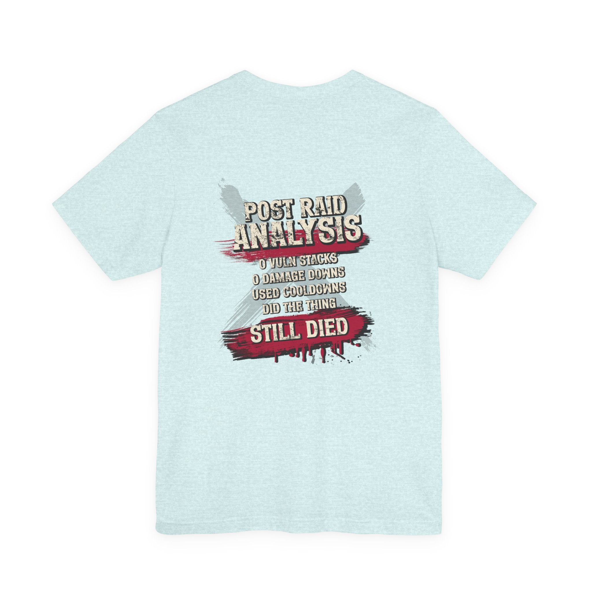 Did Mechanics, Still Died | Funny MMO & Raid Shirt