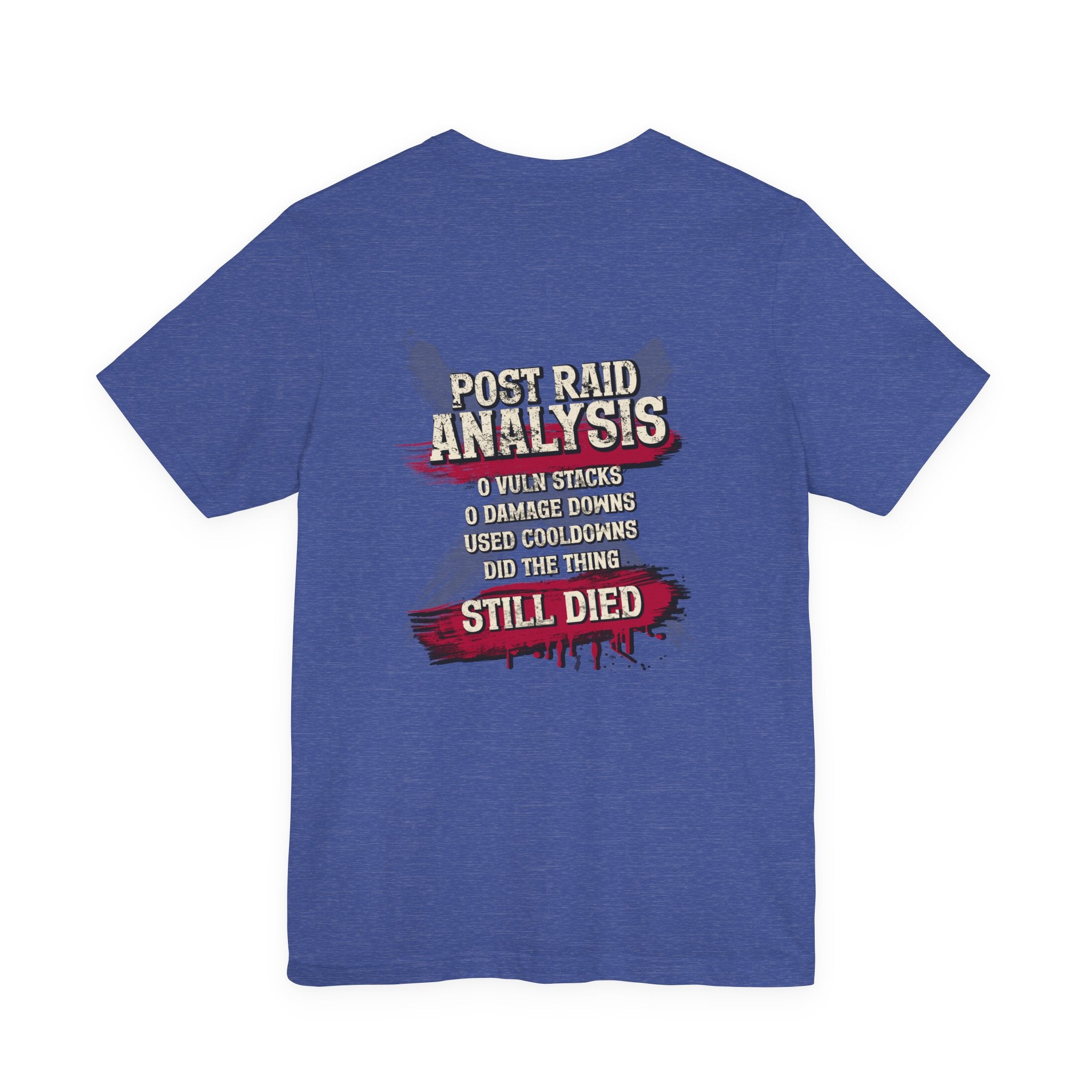 Did Mechanics, Still Died | Funny MMO & Raid Shirt