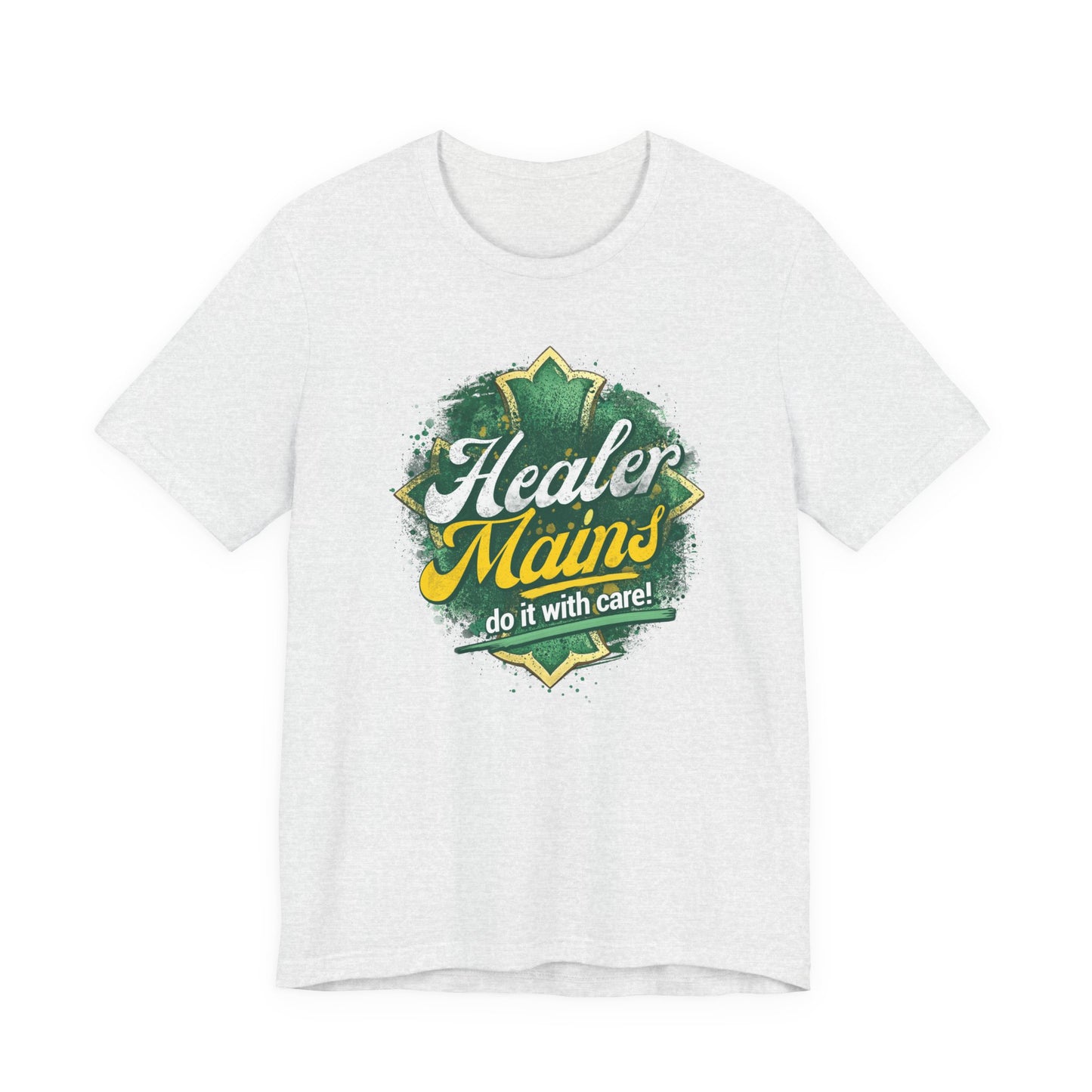 Healer Mains T-Shirt – “Do It With Care” Gamer Healer Tee