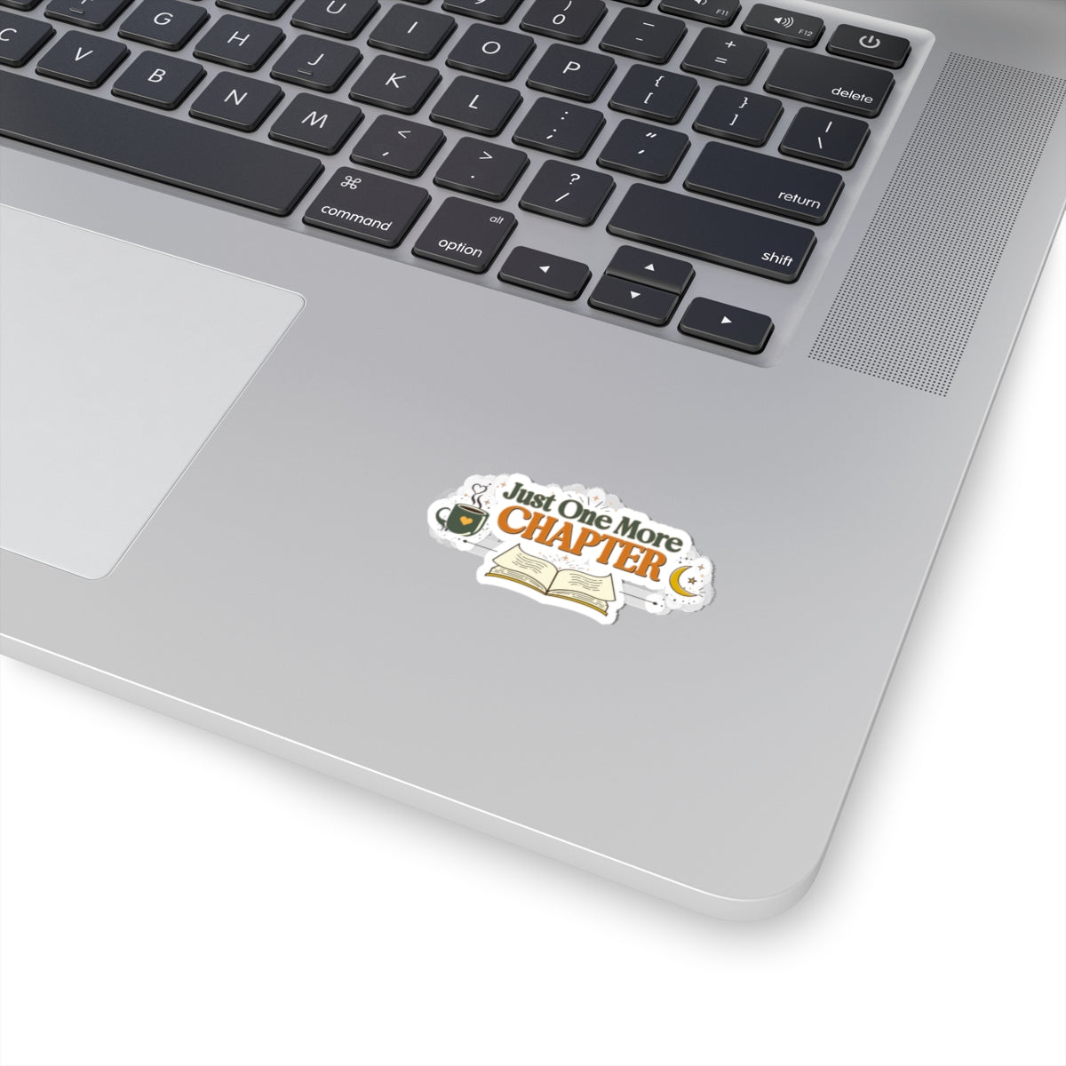 Just One More Chapter | Cozy Book Lover Vinyl Sticker