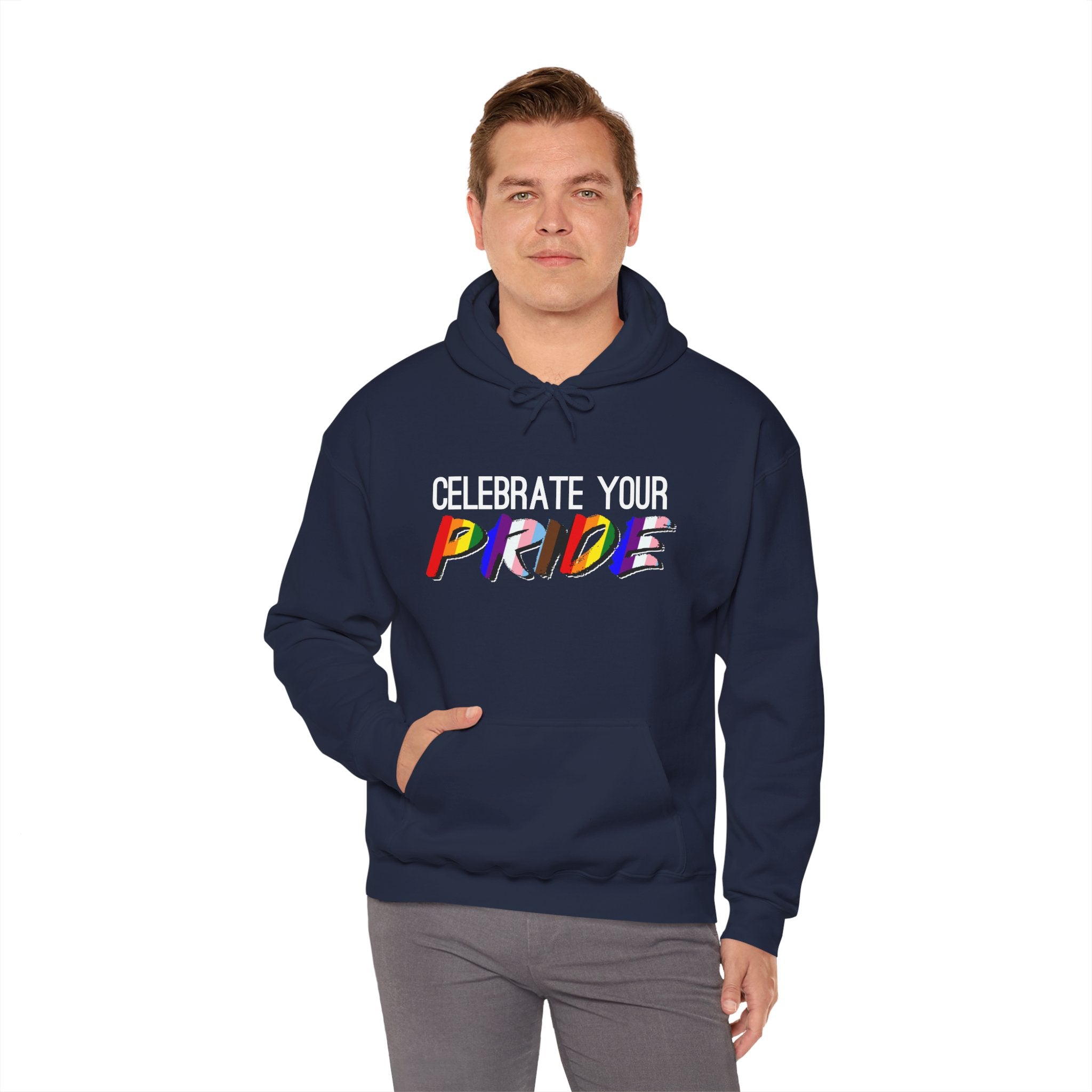 Celebrate Your Pride Hoodie — Rainbow LGBTQ+ Pride Pullover