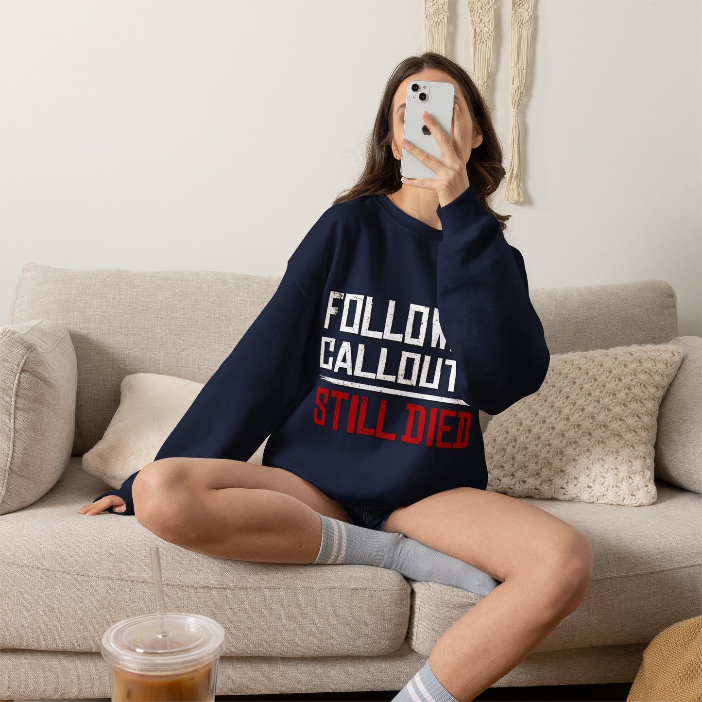 Followed Callouts Still Died Crewneck Sweatshirt | Funny MMO Gamer Apparel