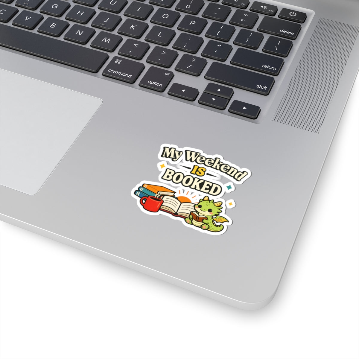My Weekend Is Booked | Cute Book Dragon Reading Sticker