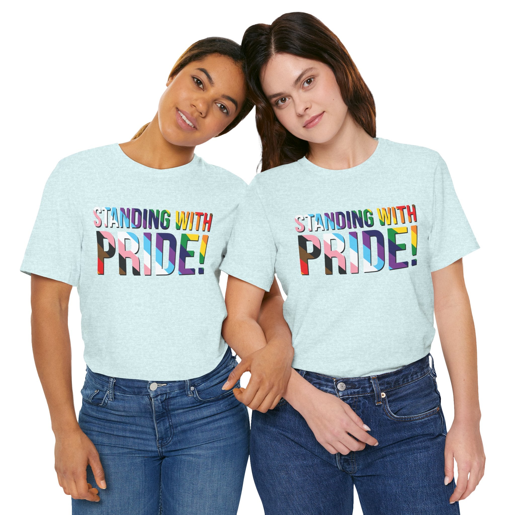 Standing With Pride T-Shirt — Rainbow Ally LGBTQ+ Support Tee