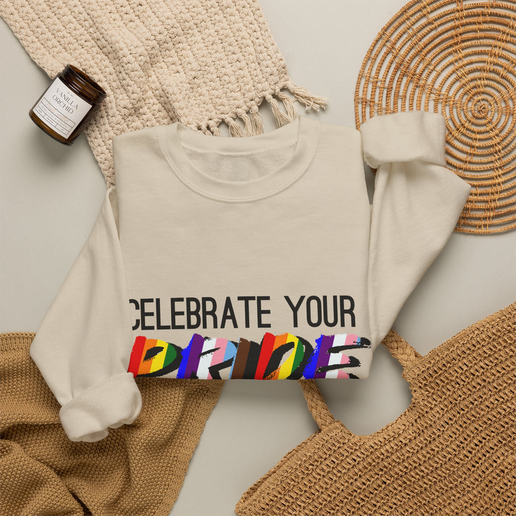 Celebrate Your Pride Crewneck Sweatshirt — Rainbow LGBTQ+ Pride Pullover