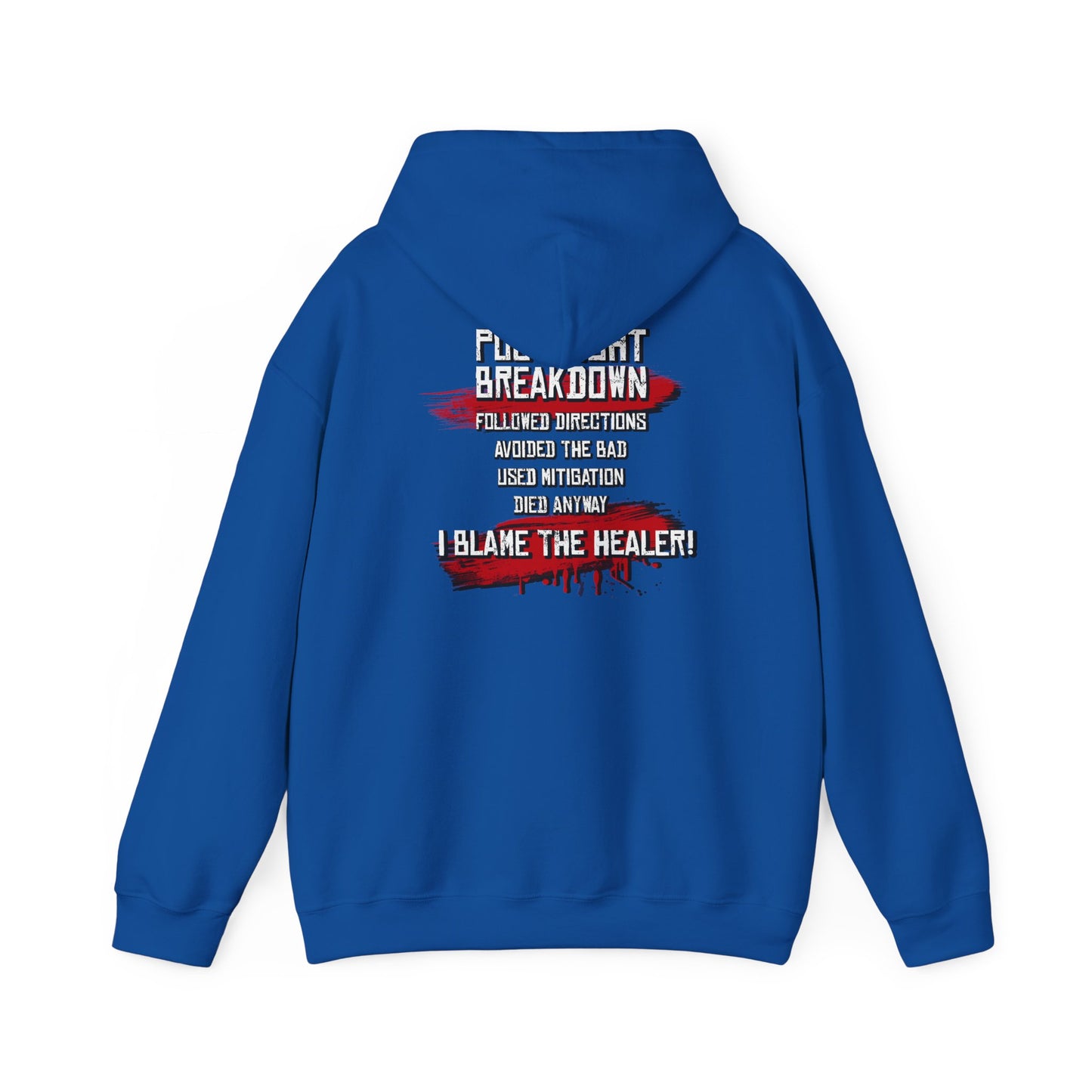 Followed Callouts, Still Died Hoodie | Funny MMO Gamer Pullover