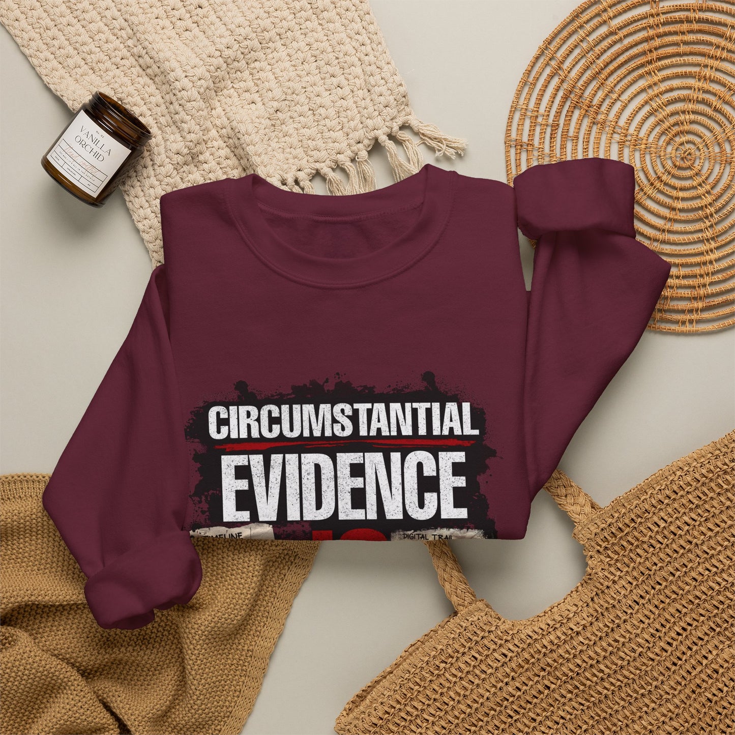 Circumstantial Evidence Is Evidence | True Crime Crewneck Sweatshirt