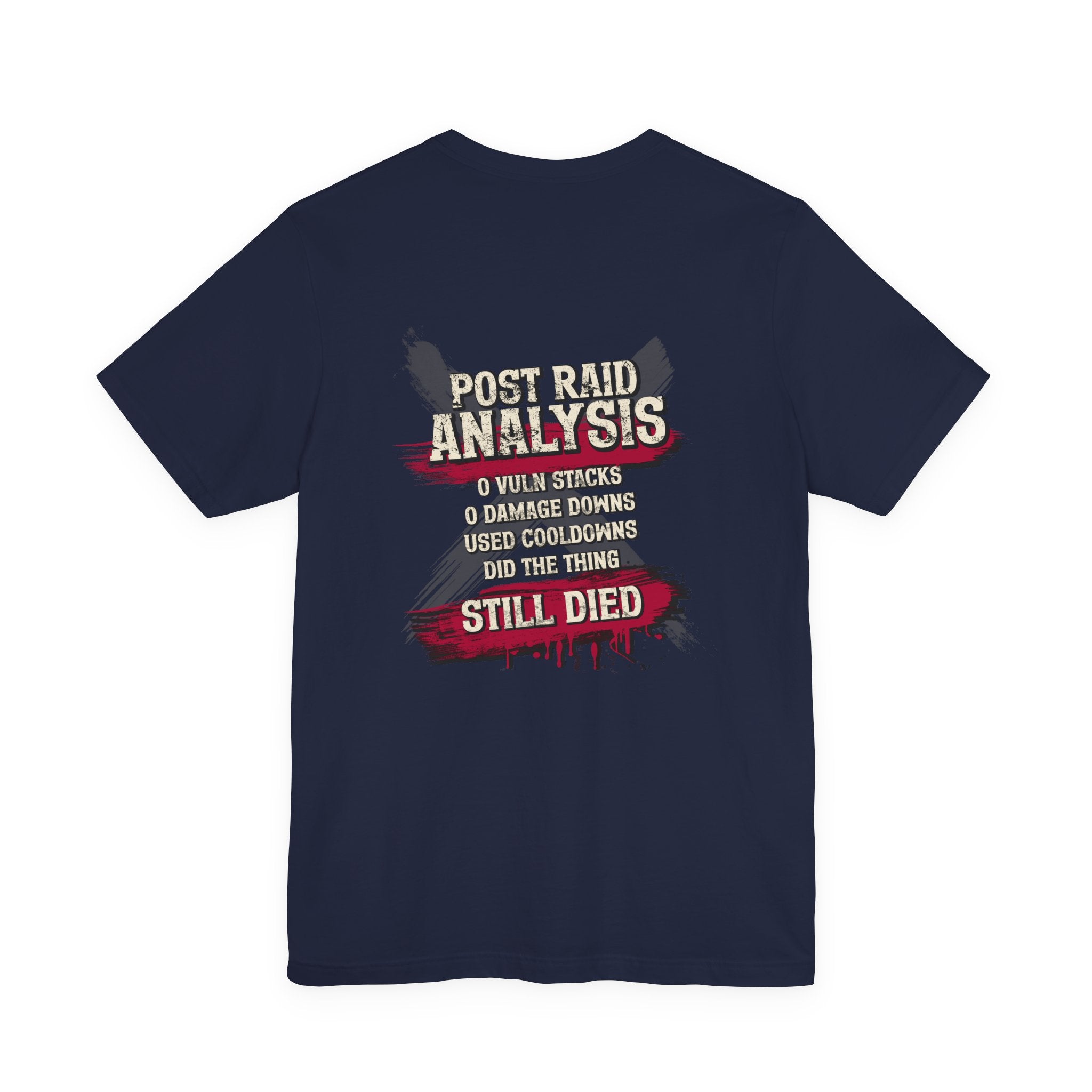 Did Mechanics, Still Died | Funny MMO & Raid Shirt