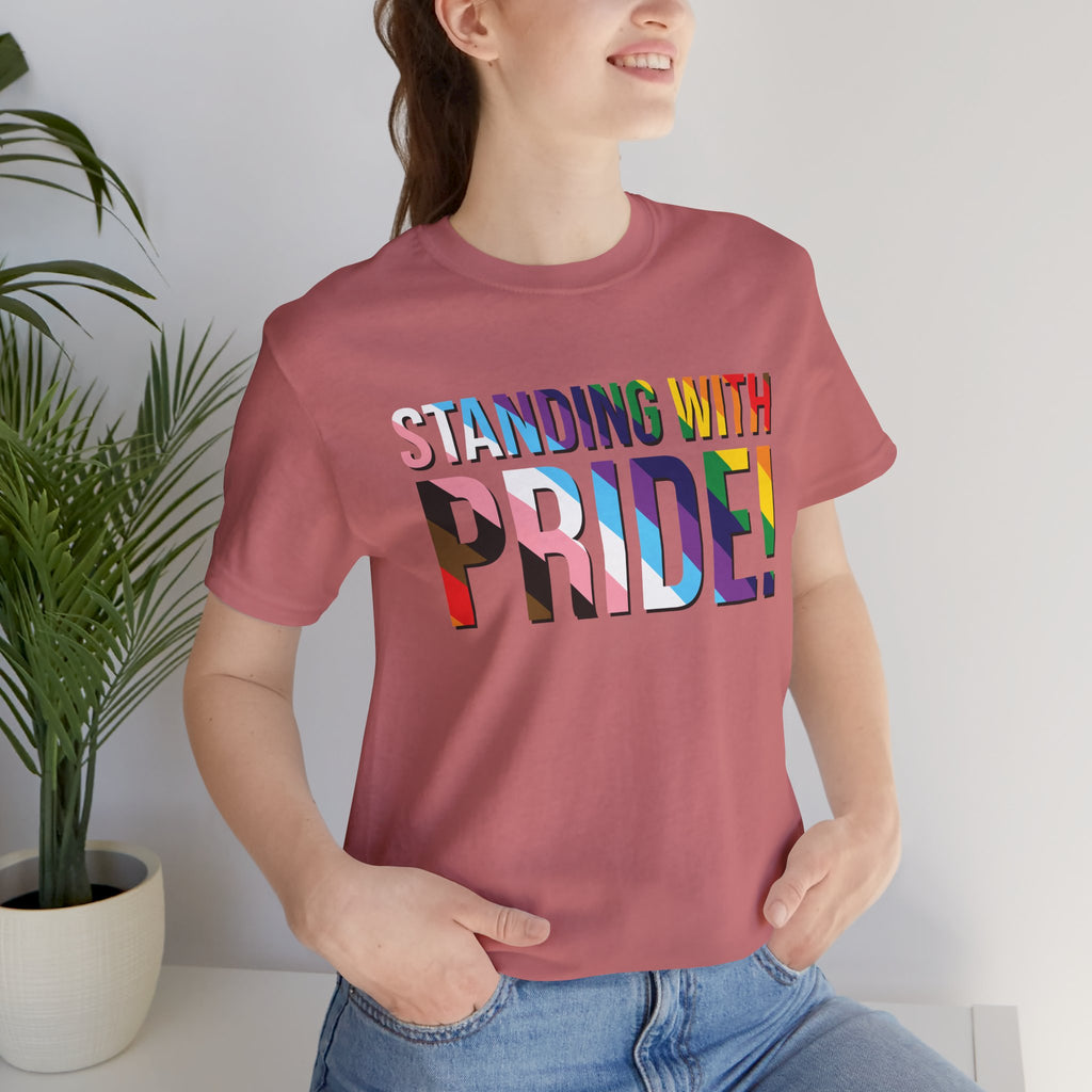 Standing With Pride T-Shirt — Rainbow Ally LGBTQ+ Support Tee