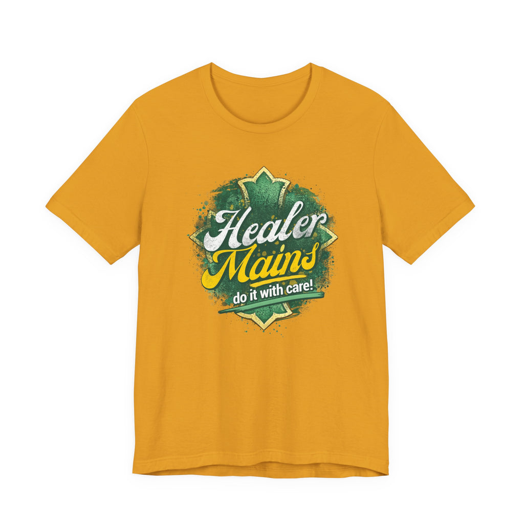 Healer Mains T-Shirt – “Do It With Care” Gamer Healer Tee