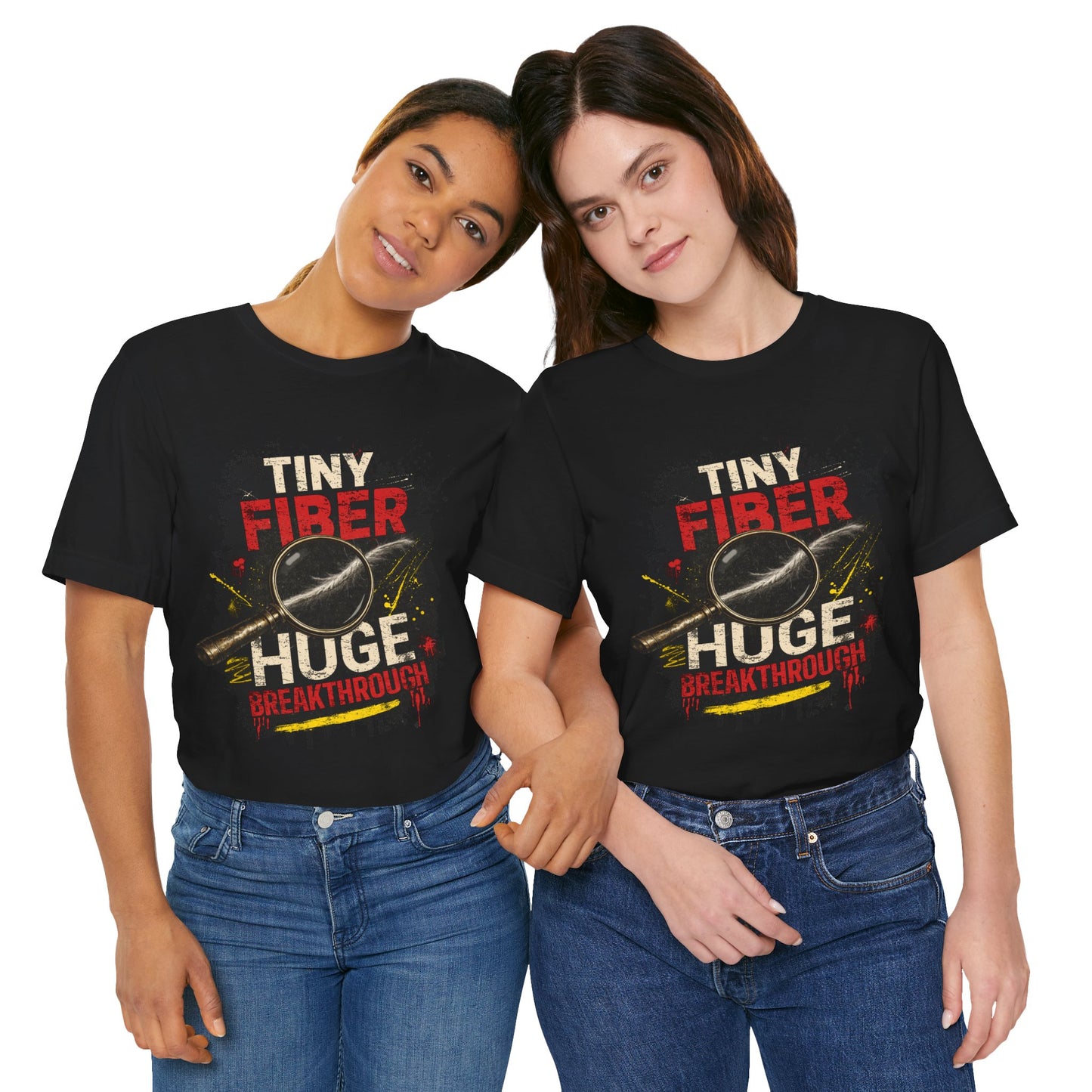 Tiny Fiber Huge Breakthrough True Crime T-Shirt | Crime Scene Investigation Tee for Detectives & Mystery Fans
