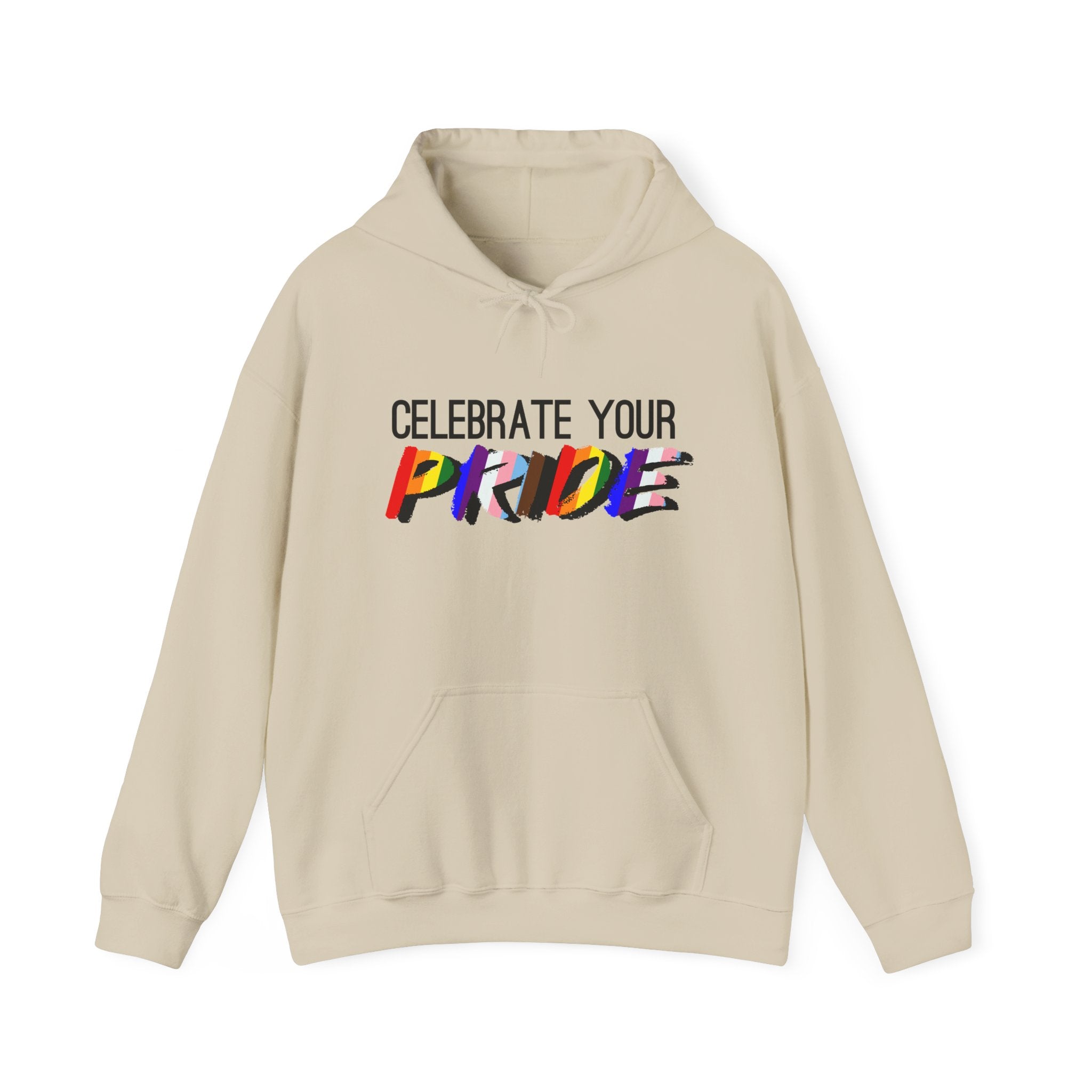 Celebrate Your Pride Hoodie — Rainbow LGBTQ+ Pride Pullover