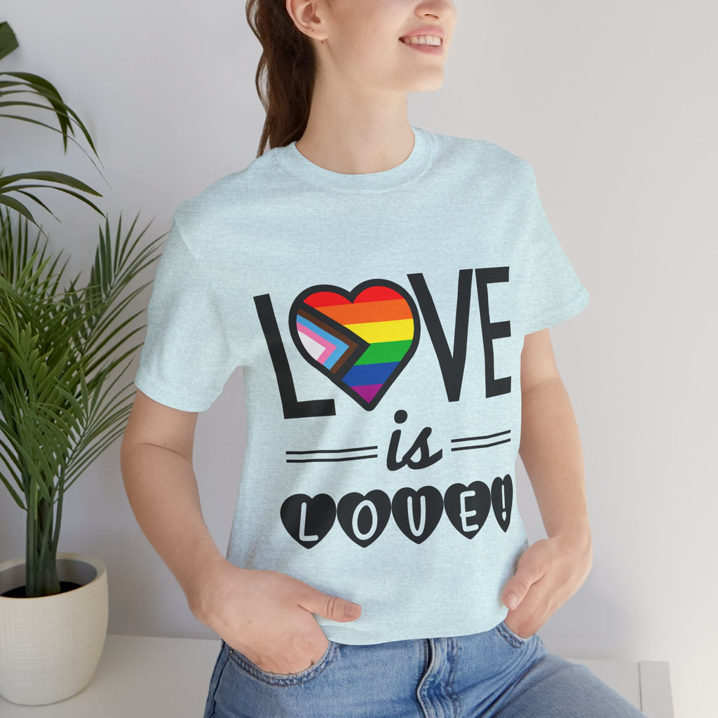 Love Is Love T-Shirt — Rainbow Heart Pride Tee