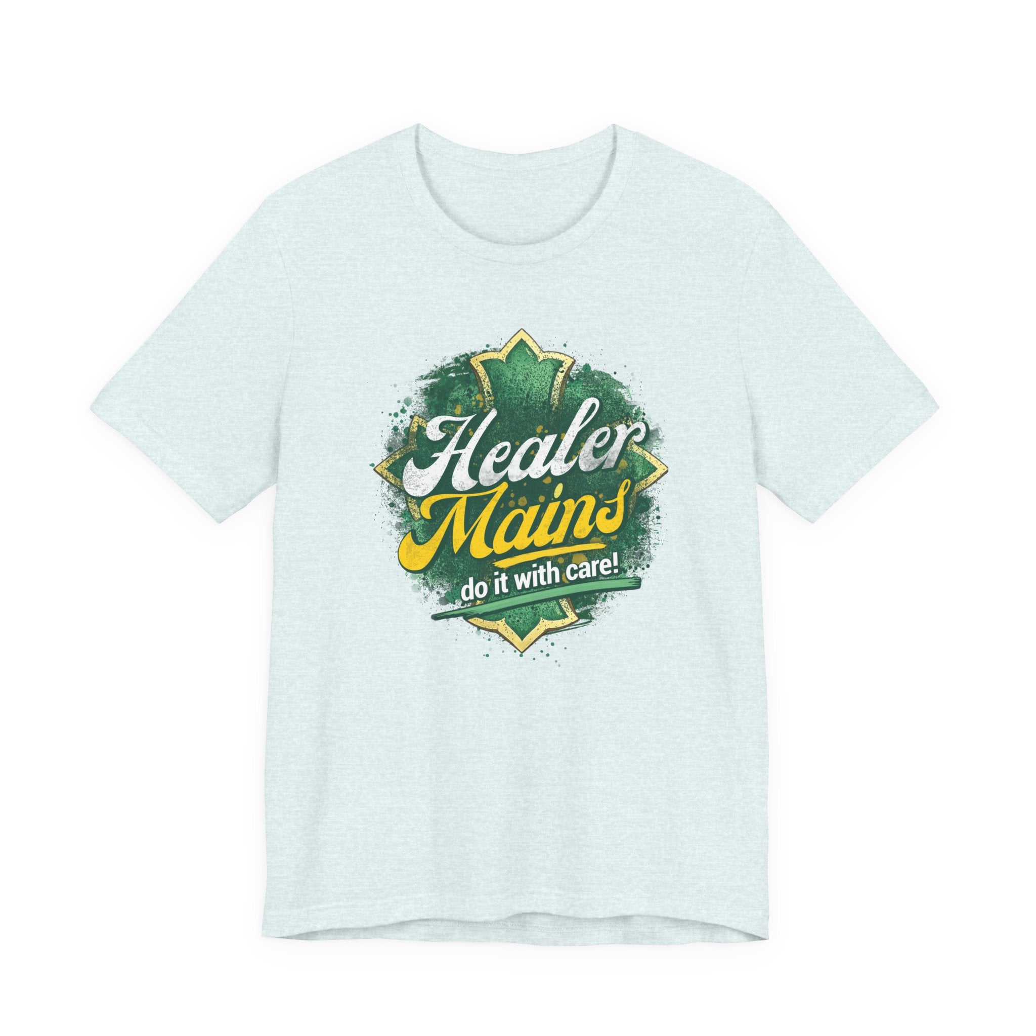 Healer Mains T-Shirt – “Do It With Care” Gamer Healer Tee