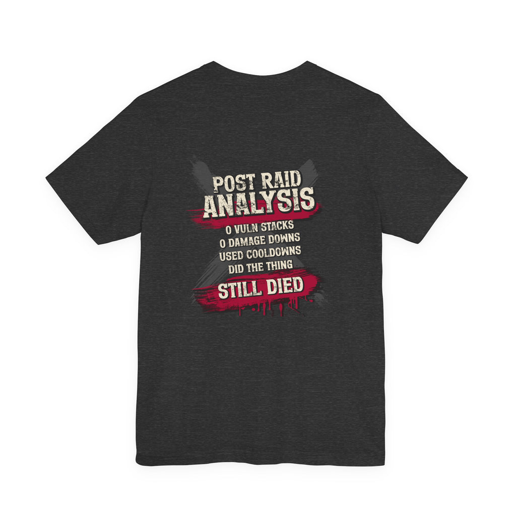 Did Mechanics, Still Died | Funny MMO & Raid Shirt