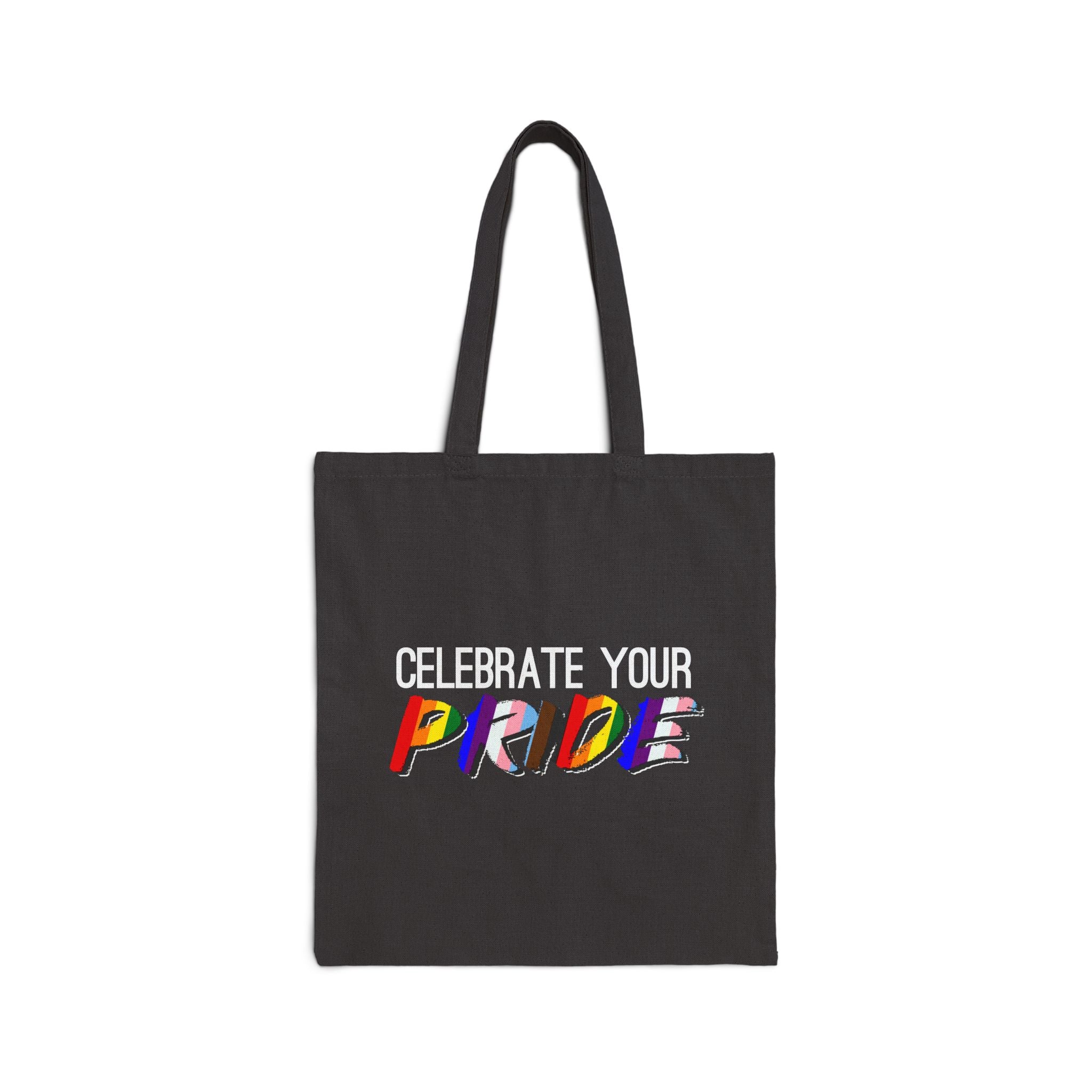 Tote — "Celebrate Your Pride" Rainbow Canvas Tote Bag