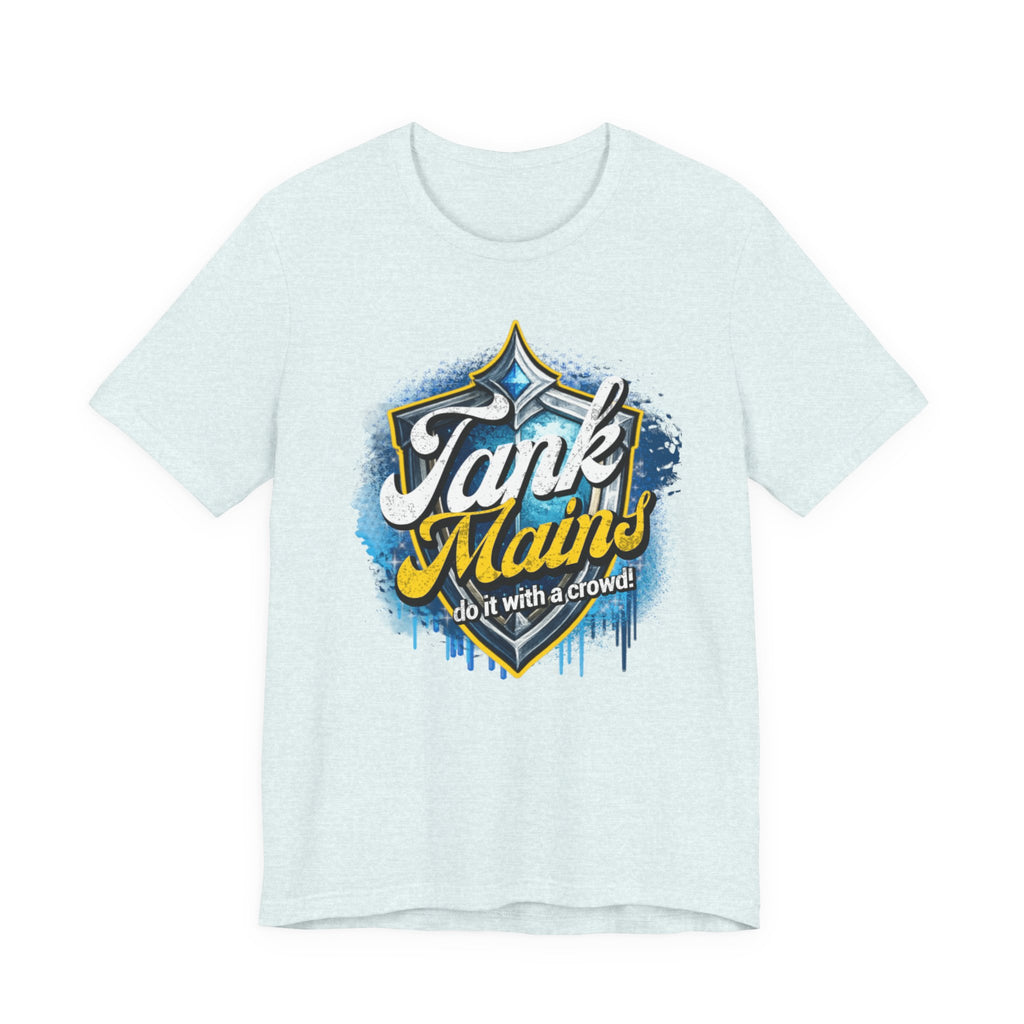 Tank Mains Gaming T‑Shirt — "Do It With a Crowd" Retro Esports Tee