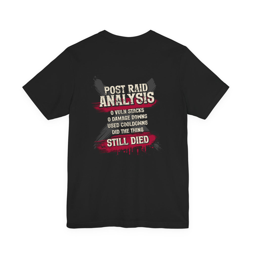 Did Mechanics, Still Died | Funny MMO & Raid Shirt