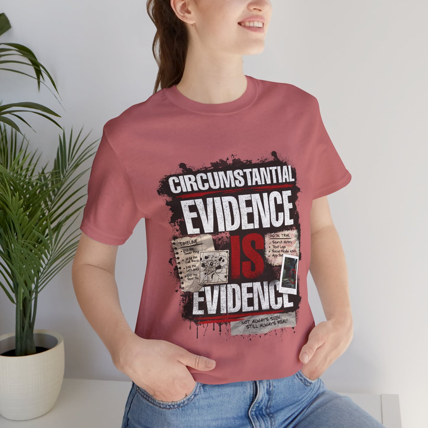 Circumstantial Evidence Is Evidence | True Crime Grunge Graphic Tee