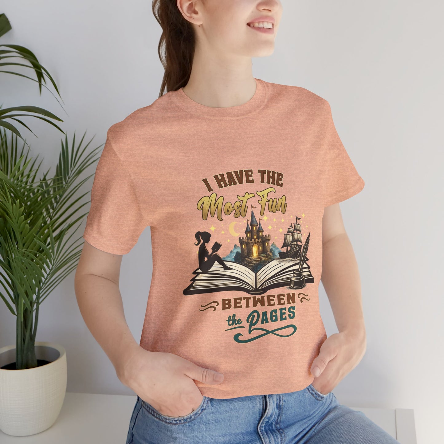 I Have the Most Fun Between the Pages Shirt | Fantasy Book Lover Tee | BookTok Reader Gift