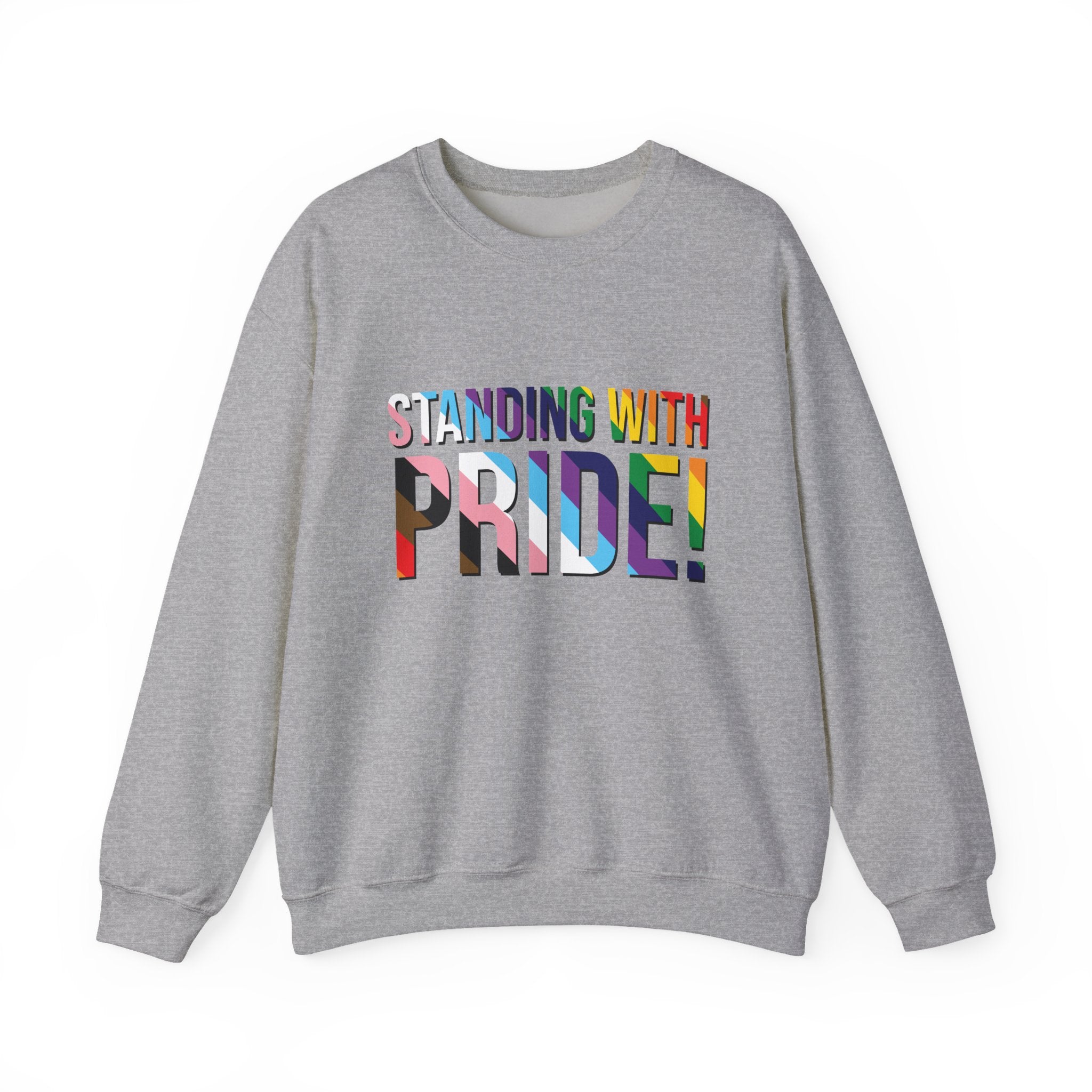 Crewneck Sweatshirt — "Standing With Pride!" Rainbow LGBTQ+ Support Crewneck