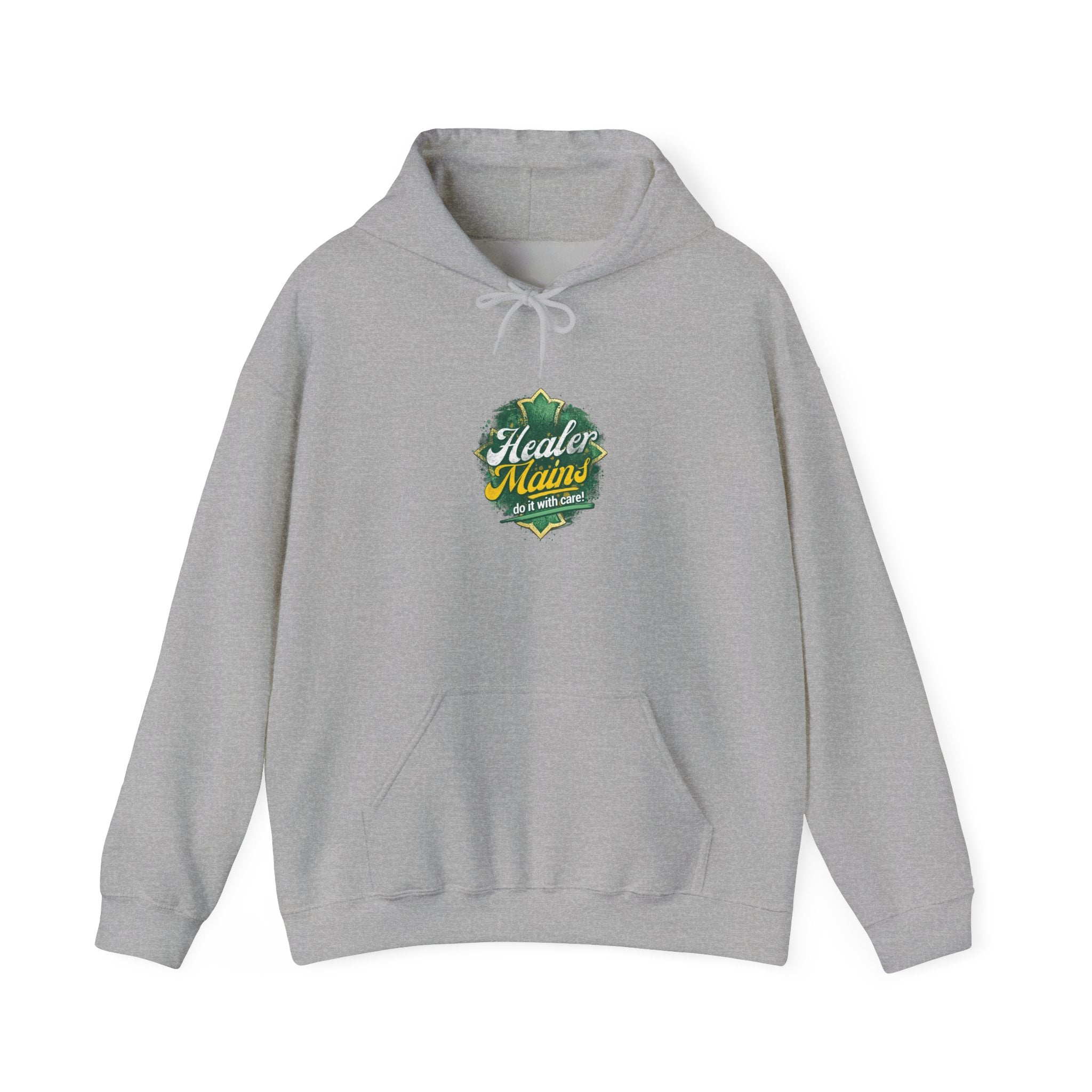 Healer Mains Do it with Care | Gaming, E-Sports Hoodie