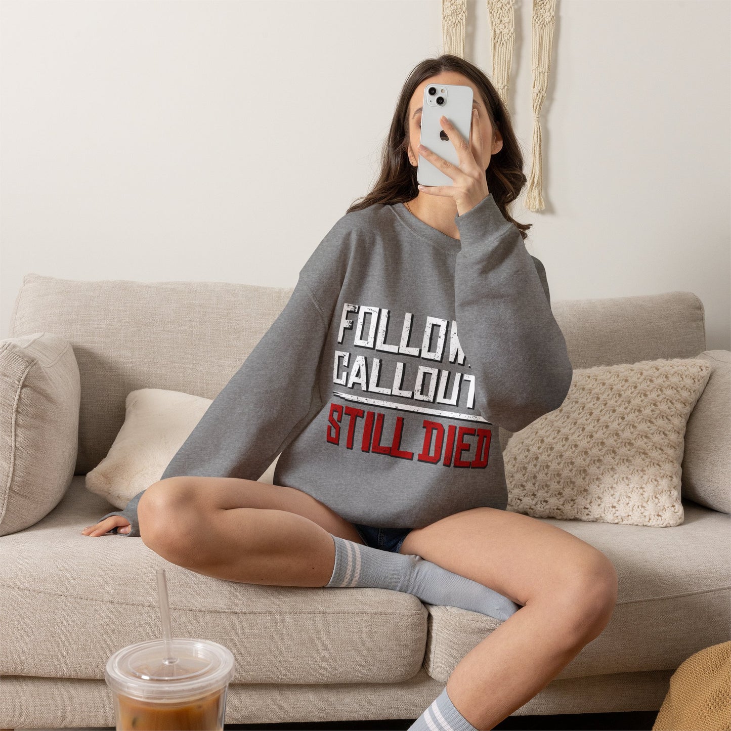 Followed Callouts Still Died Crewneck Sweatshirt | Funny MMO Gamer Apparel
