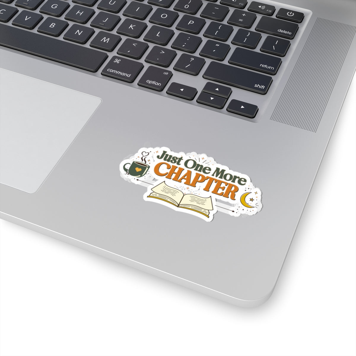 Just One More Chapter | Cozy Book Lover Vinyl Sticker