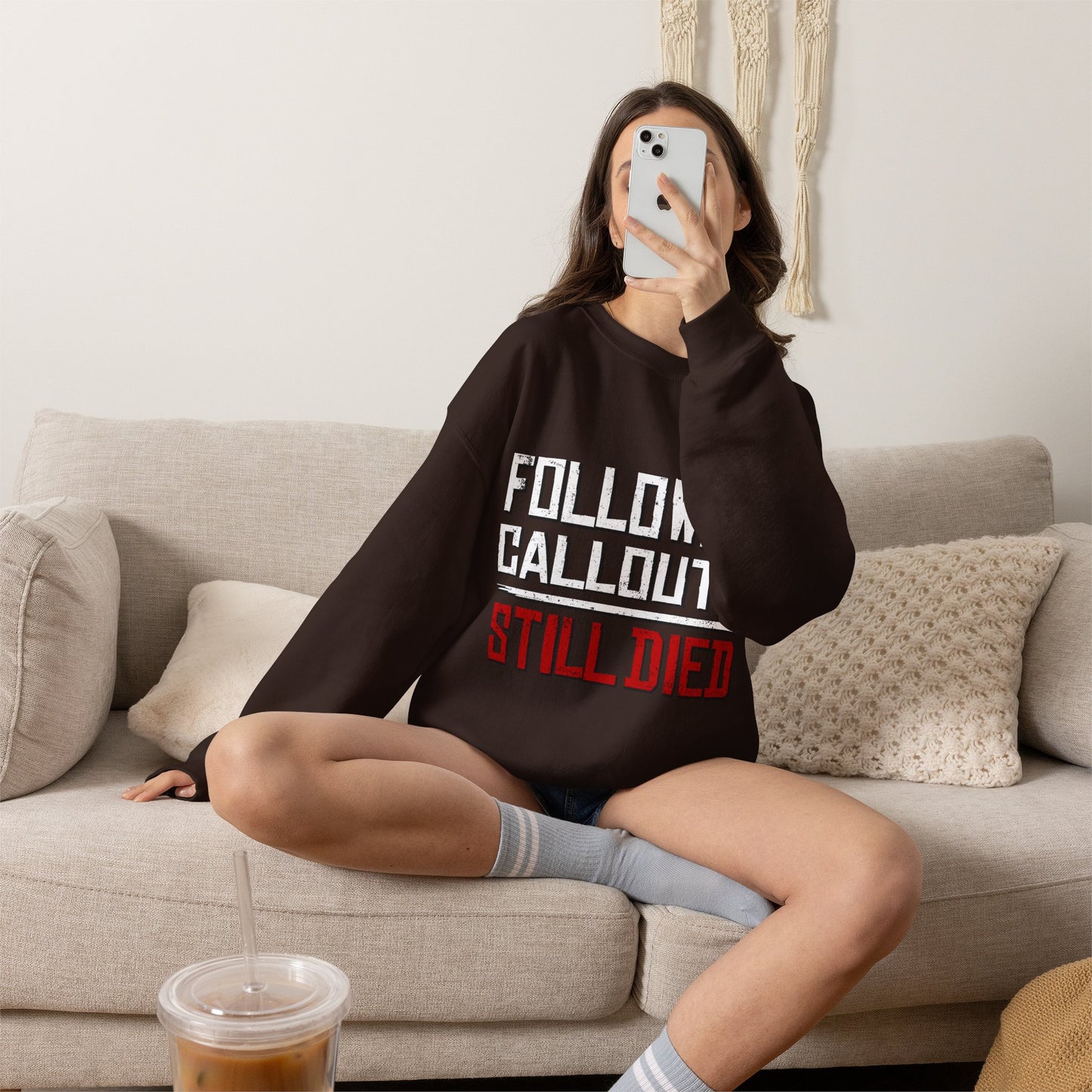 Followed Callouts Still Died Crewneck Sweatshirt | Funny MMO Gamer Apparel