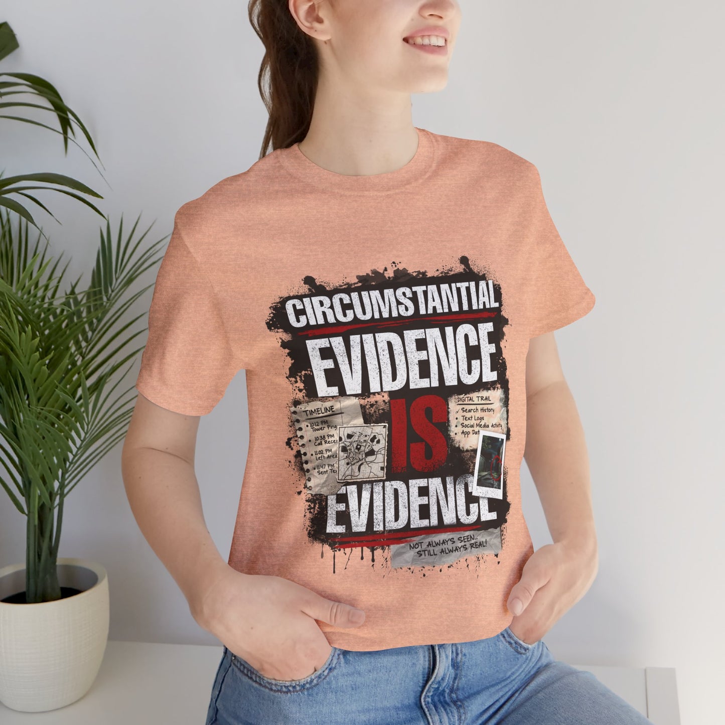 Circumstantial Evidence Is Evidence | True Crime Grunge Graphic Tee