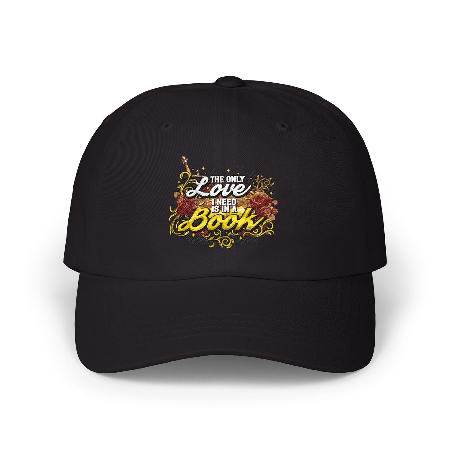 The Only Love I Need Is in a Book Dad Cap | BookTok Embroidered Hat