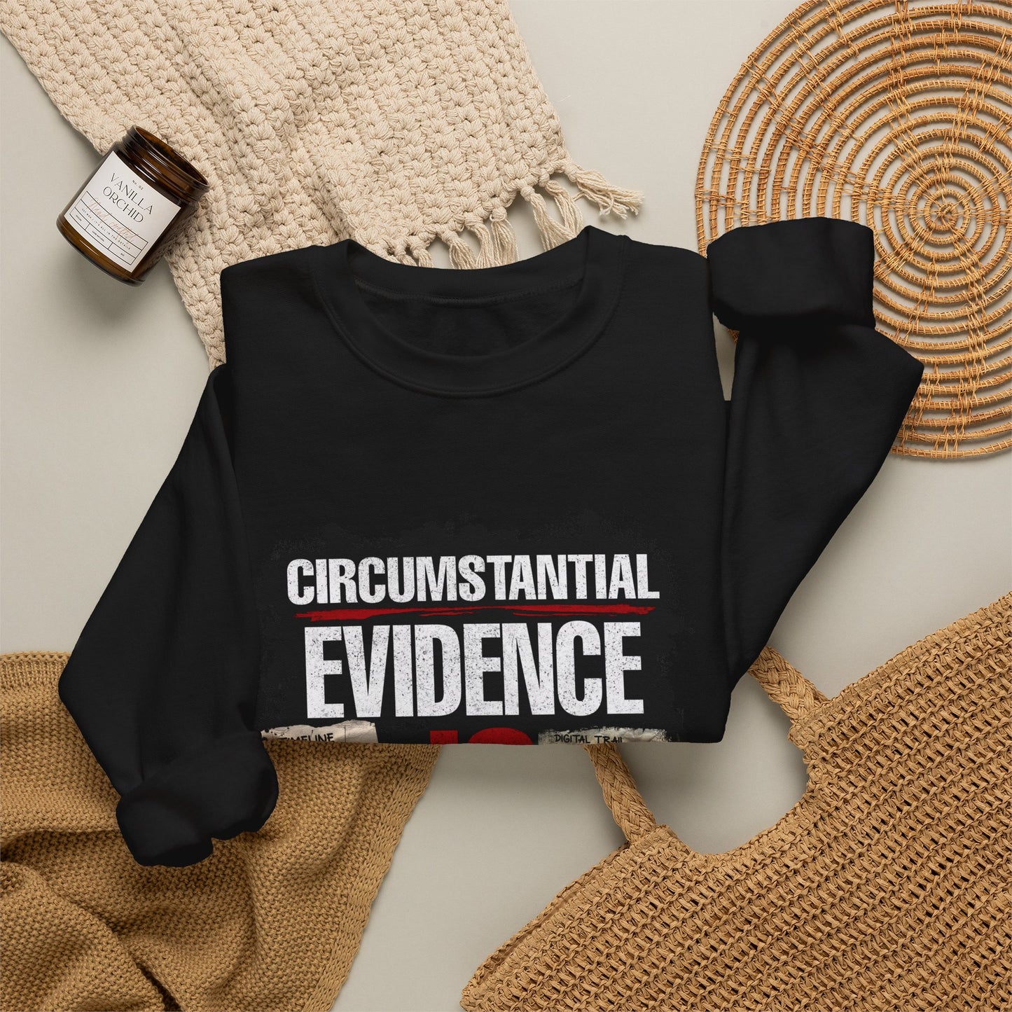 Circumstantial Evidence Is Evidence | True Crime Crewneck Sweatshirt