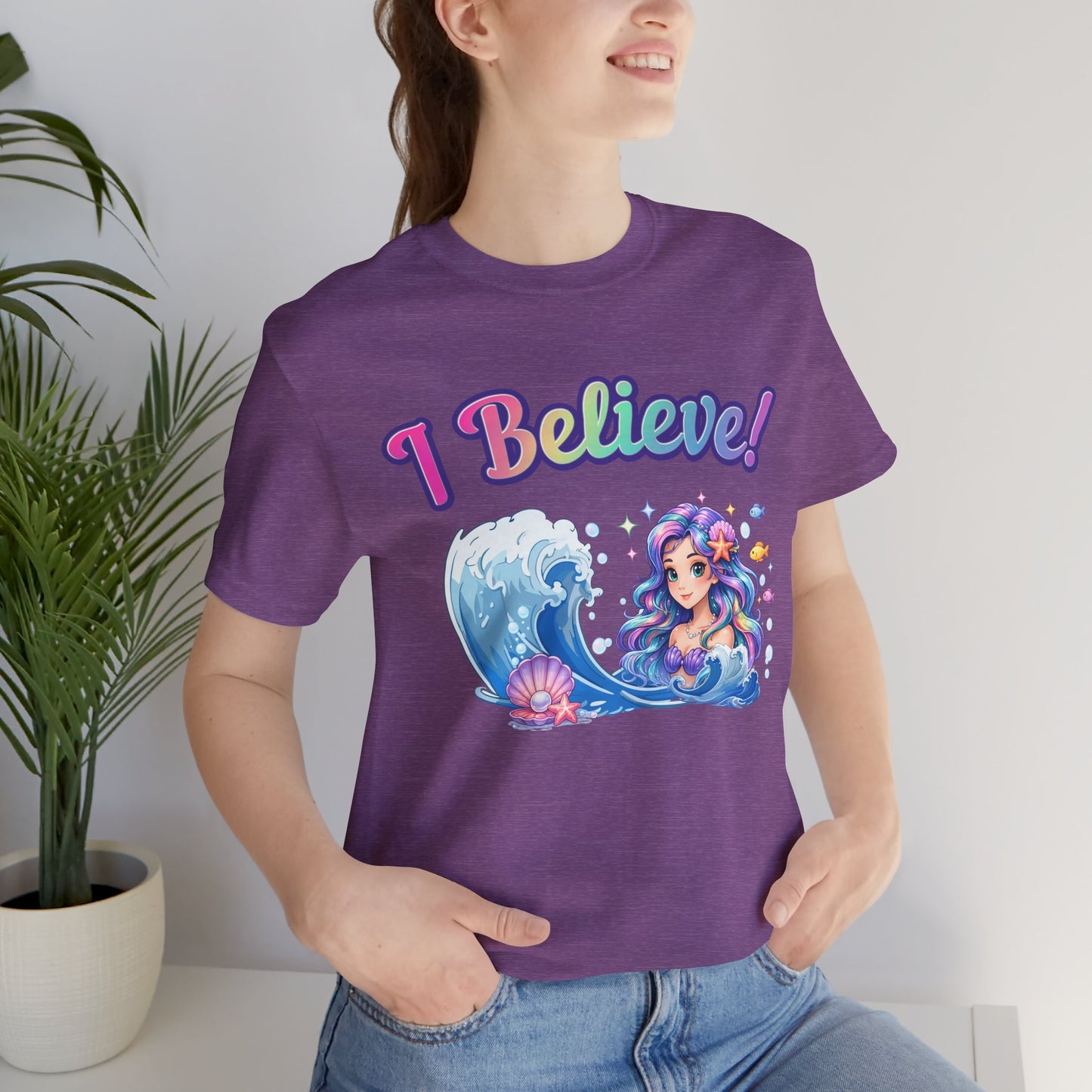I Believe! Mermaid Fantasy T-Shirt | Magical Ocean Mythical Creature Graphic Tee