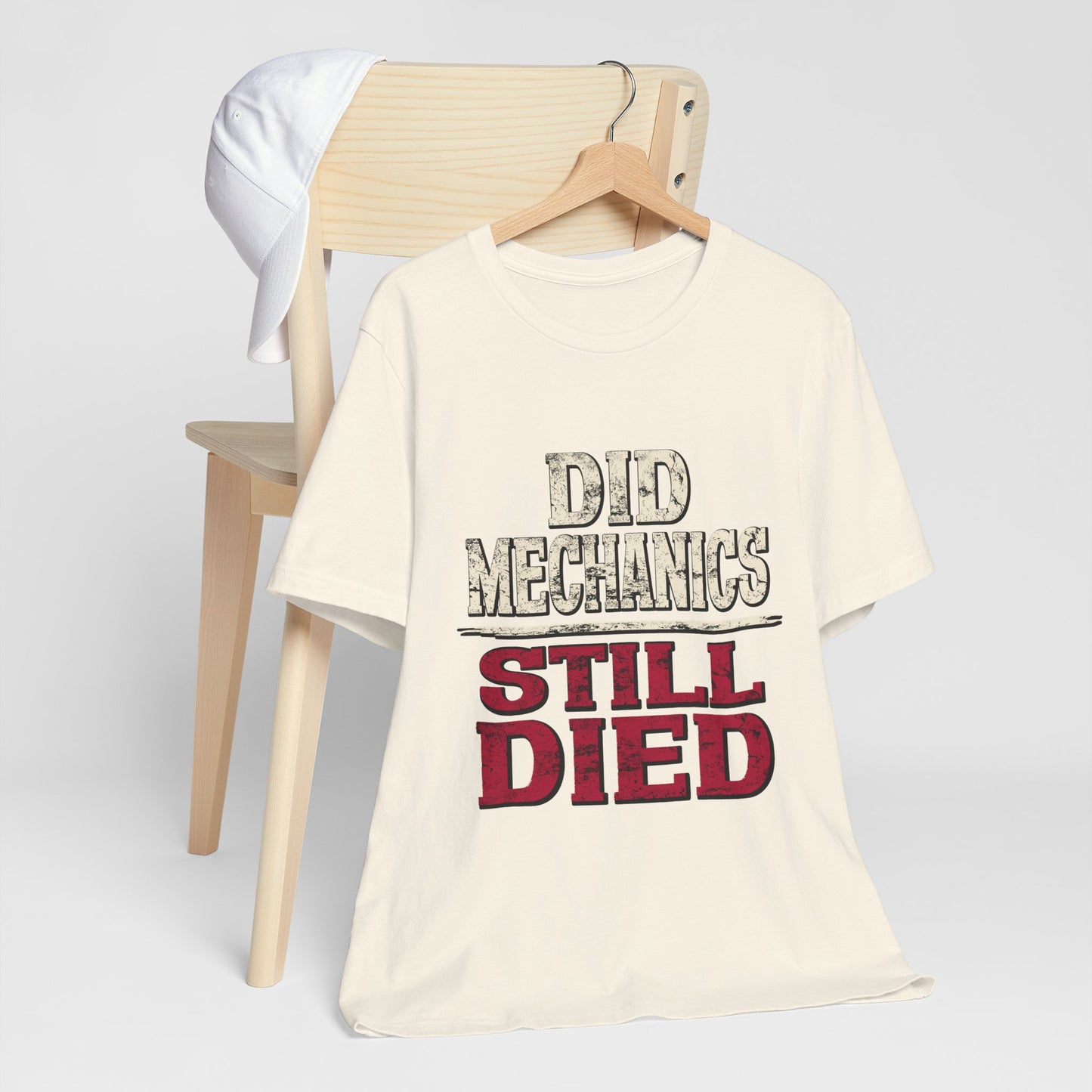 Did Mechanics, Still Died | Funny MMO & Raid Shirt
