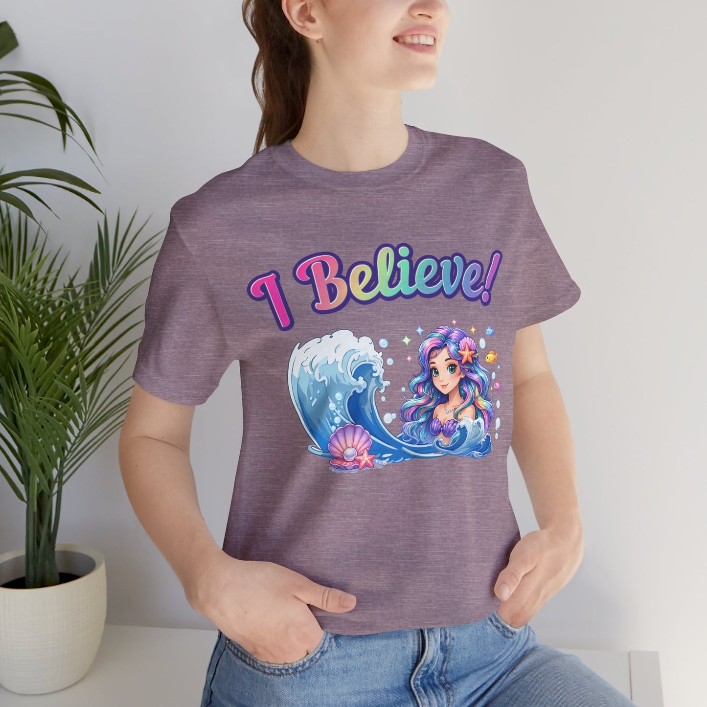 I Believe! Mermaid Fantasy T-Shirt | Magical Ocean Mythical Creature Graphic Tee