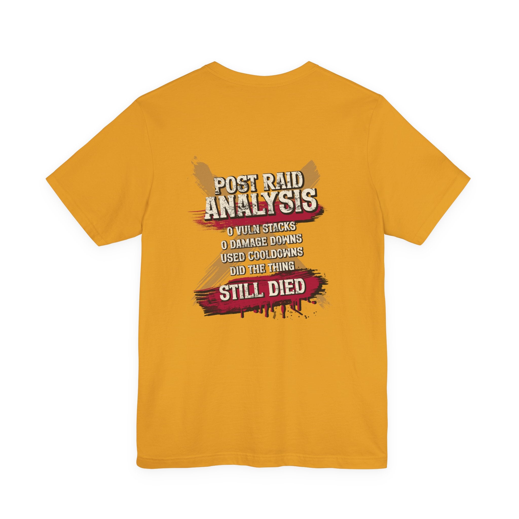 Did Mechanics, Still Died | Funny MMO & Raid Shirt