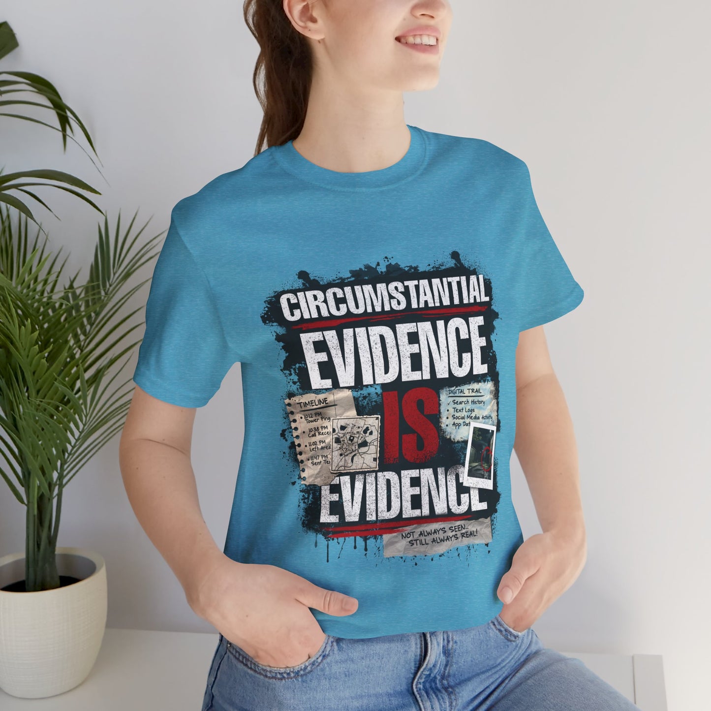 Circumstantial Evidence Is Evidence | True Crime Grunge Graphic Tee