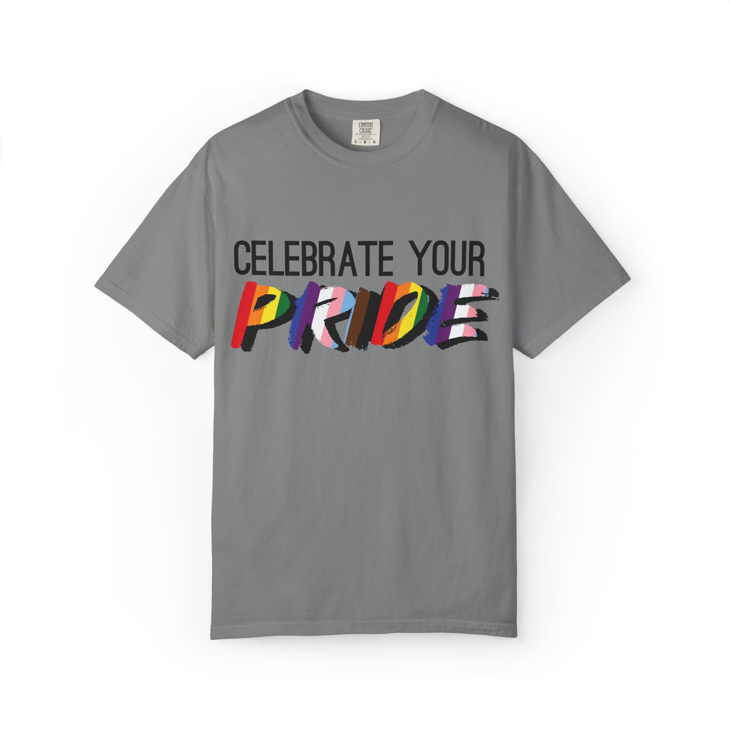 Celebrate Your Pride T-Shirt — Rainbow LGBTQ+ Pride Tee