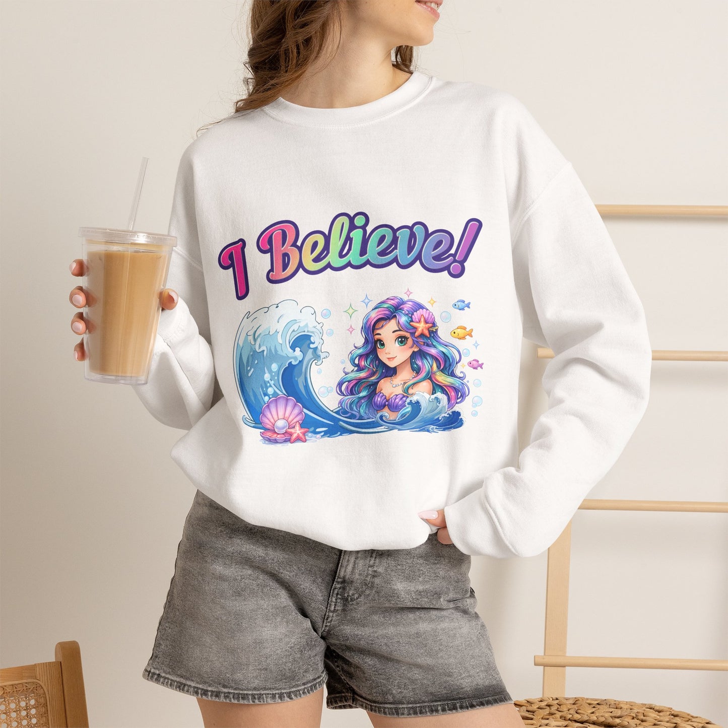 I Believe! Mermaid Crewneck Sweatshirt | Magical Ocean Fantasy Mythical Creature Pullover