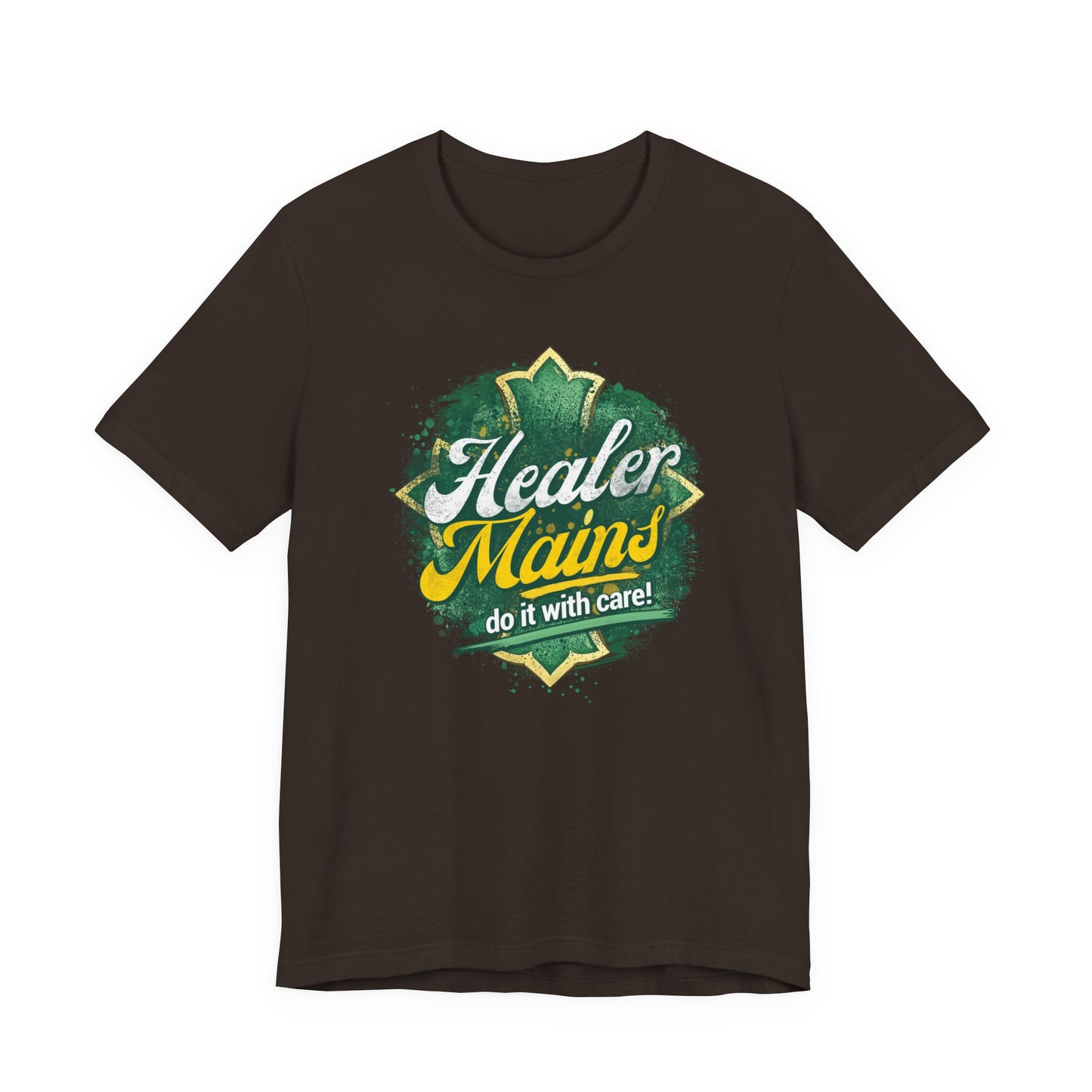 Healer Mains T-Shirt – “Do It With Care” Gamer Healer Tee
