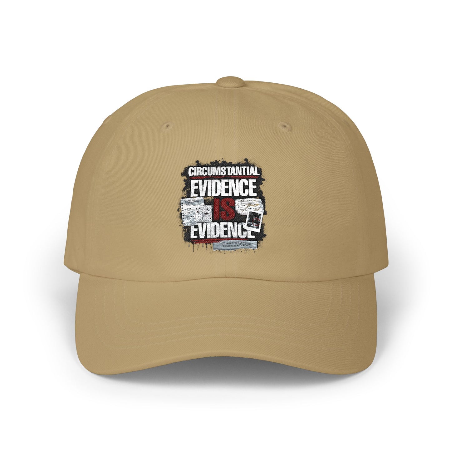 Circumstantial Evidence Is Evidence | Distressed True Crime Dad Cap