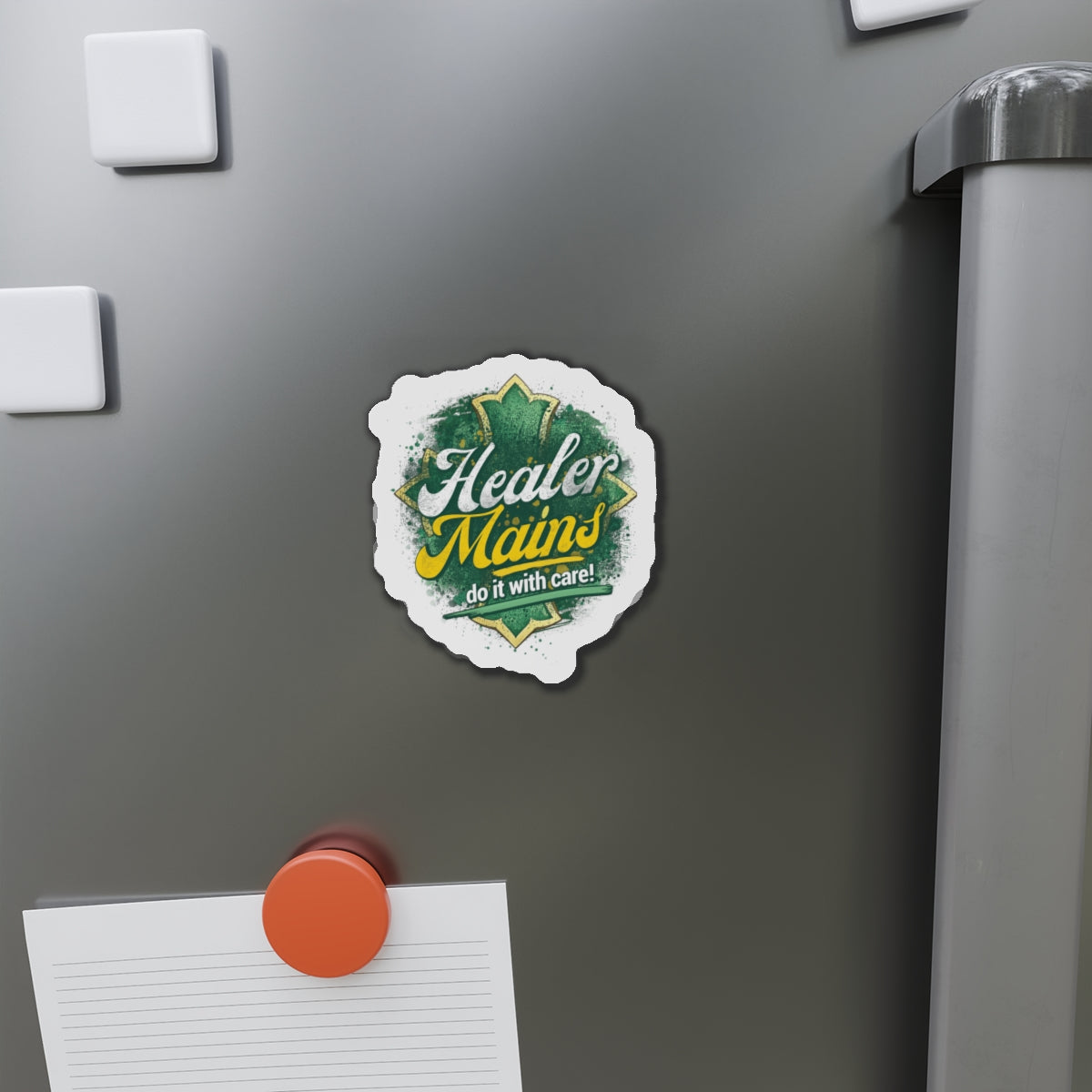 Healer Mains Do it with Care!  Die-Cut Magnet | Gamer/Healer Fridge Magnet