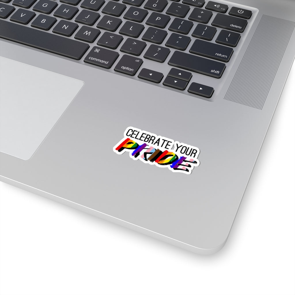 Celebrate Your Pride Kiss-Cut Sticker — Rainbow LGBTQ+ Support Decal