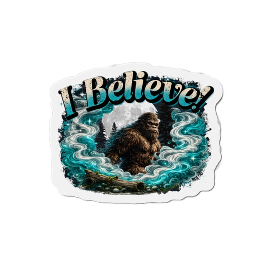 I Believe Bigfoot Sasquatch Die-Cut Magnet