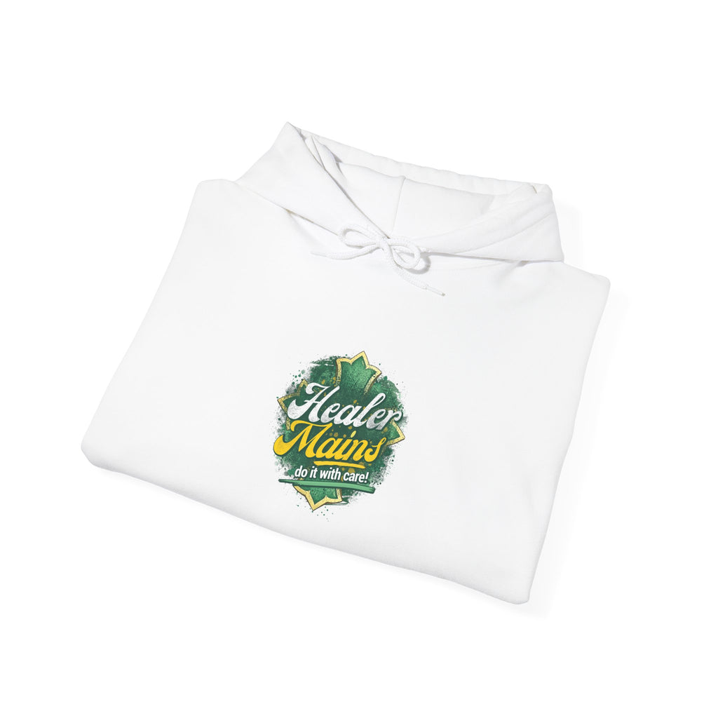 Healer Mains Do it with Care | Gaming, E-Sports Hoodie