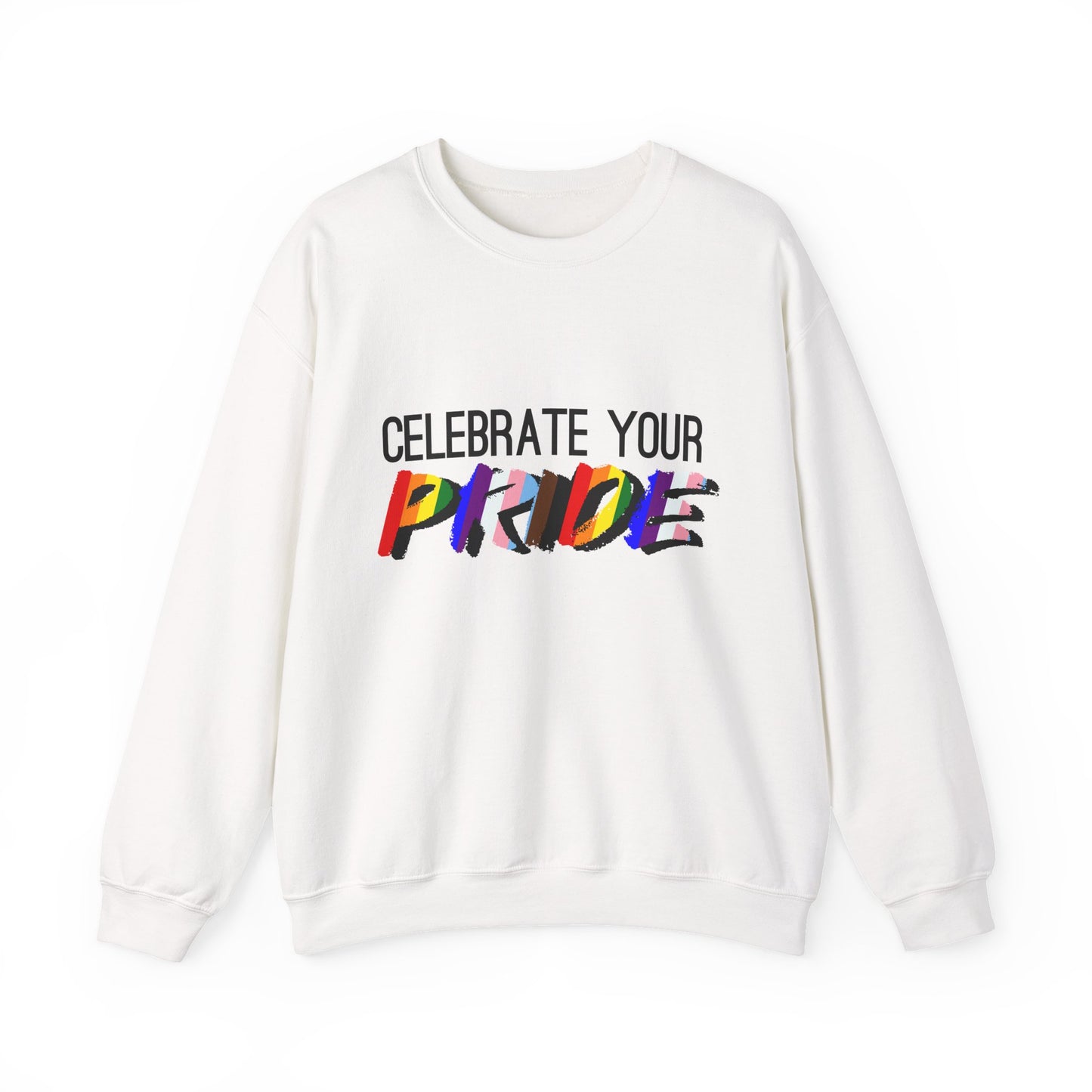 Celebrate Your Pride Crewneck Sweatshirt — Rainbow LGBTQ+ Pride Pullover